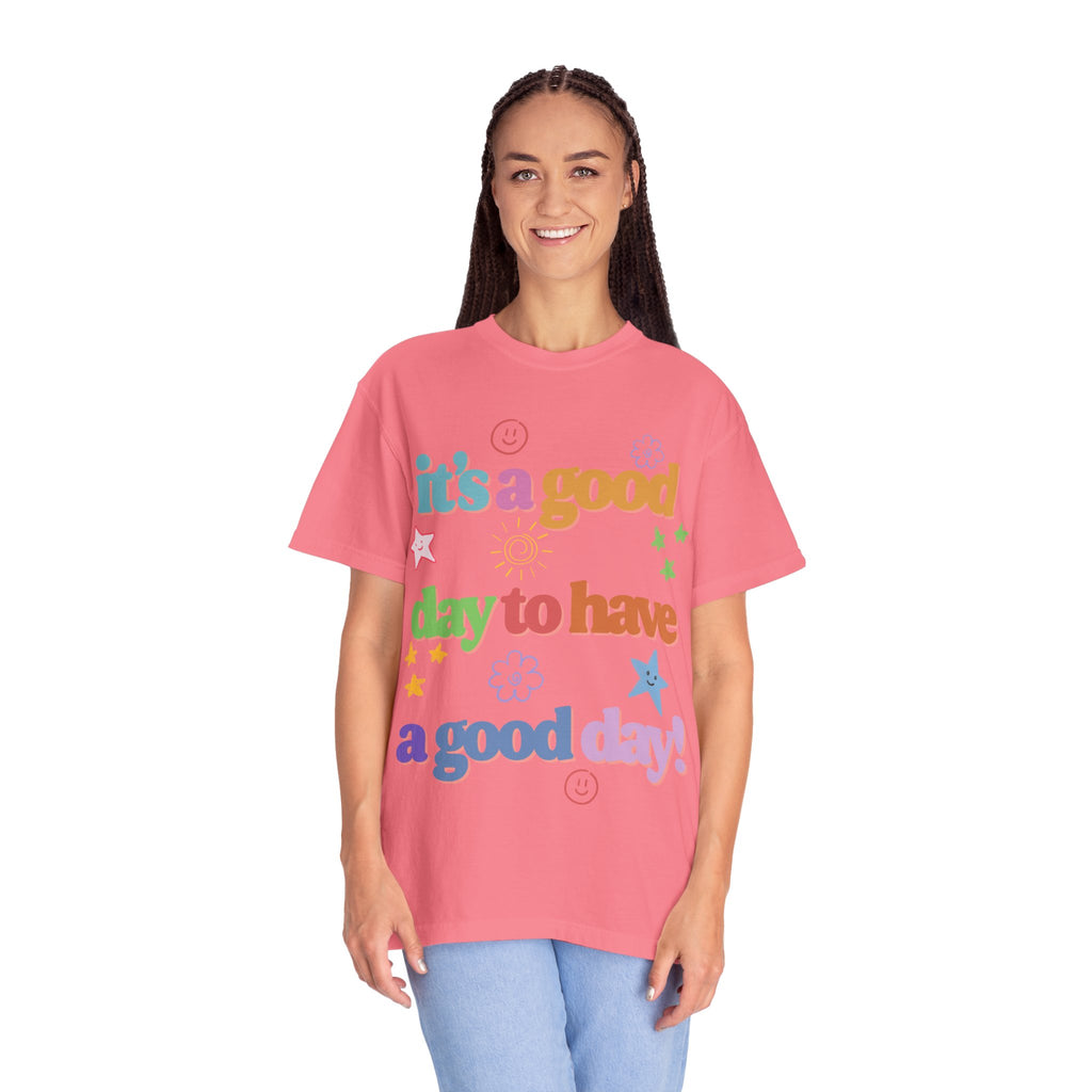Good Day T shirt