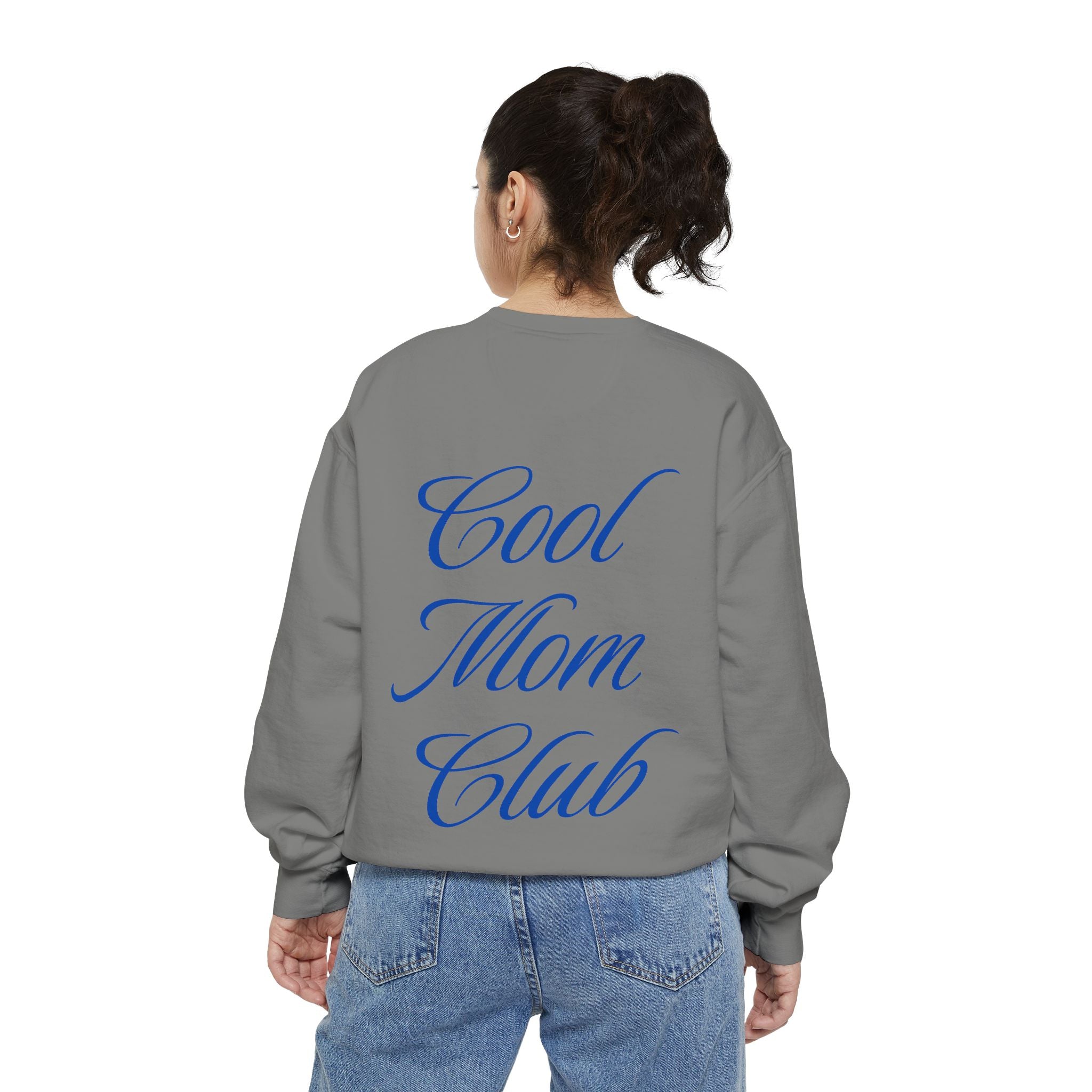 Cool Mom Club Garment-Dyed Sweatshirt