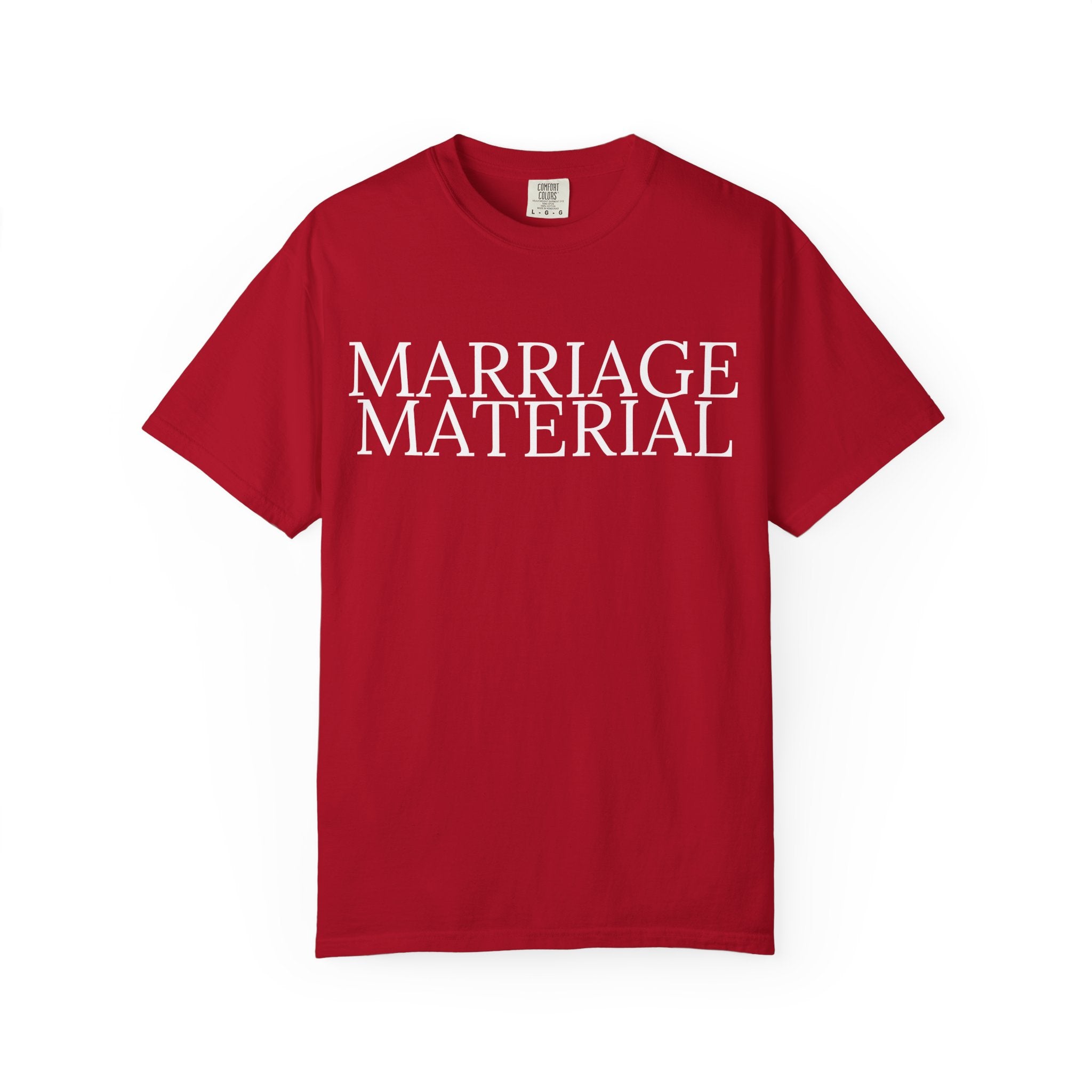 Marriage Material T-shirt