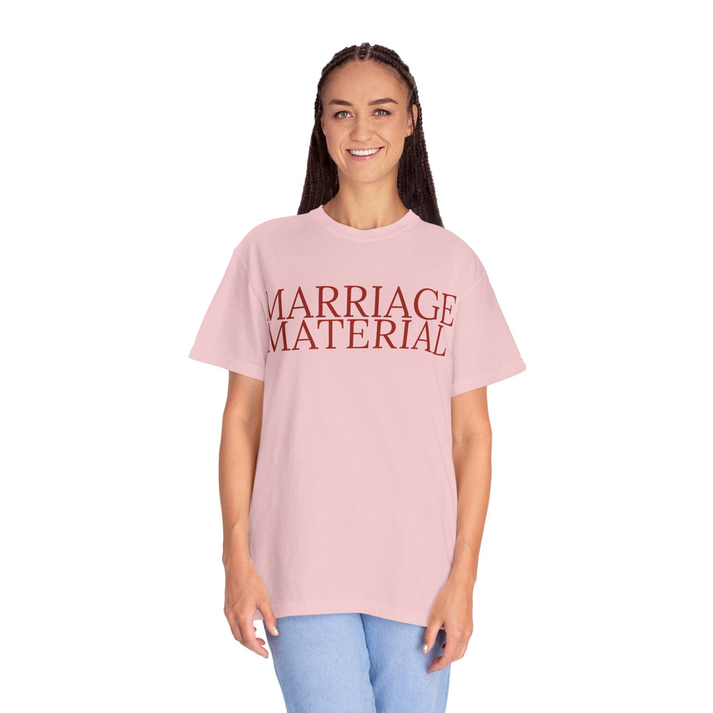 Marriage Material T-Shirt