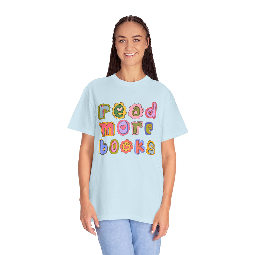 Colorful Read More Books T-Shirt