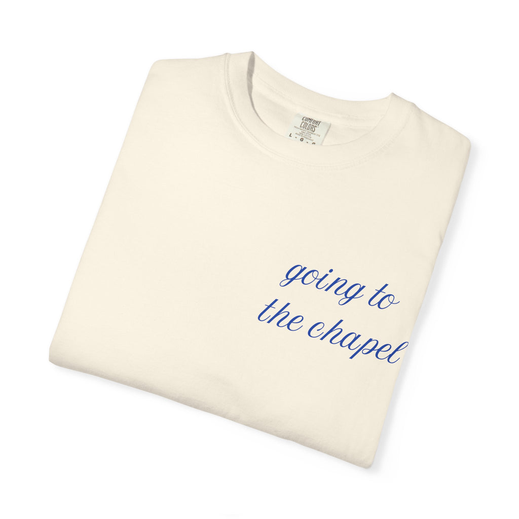Going to the Chapel T-shirt
