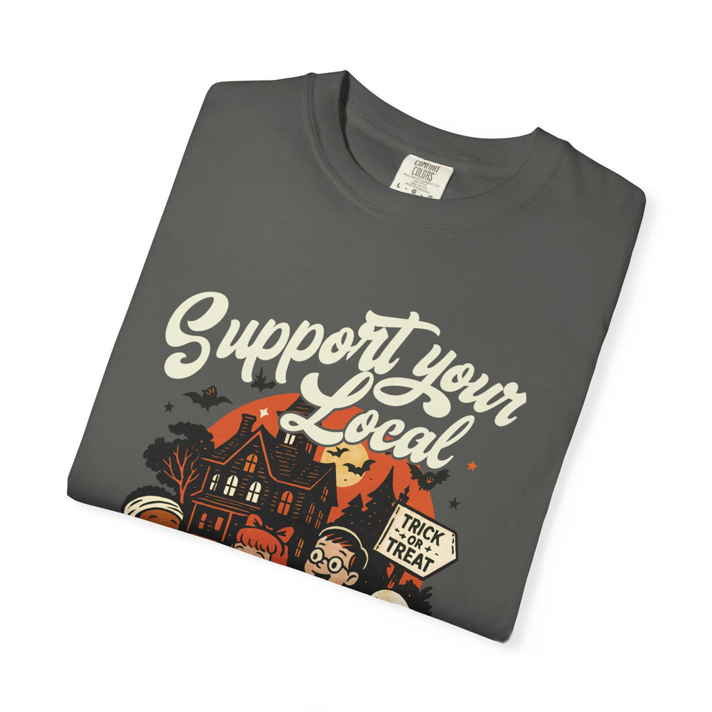 Support Your Local Trick-or-Treaters T-Shirt