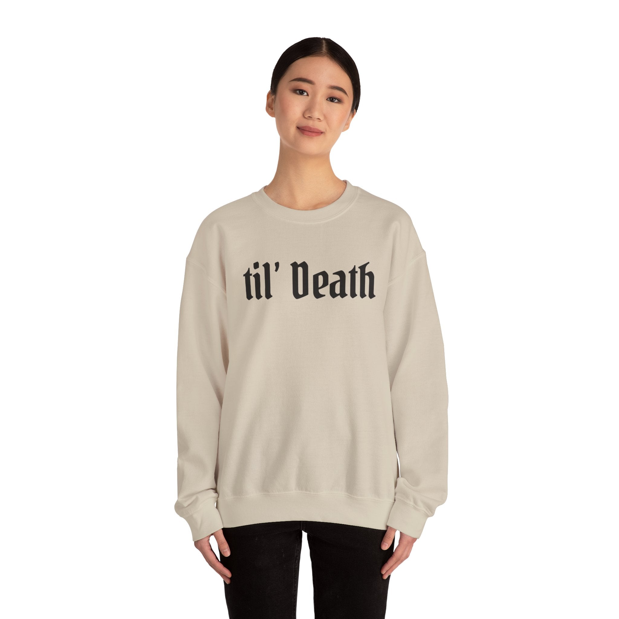 'til Death Crewneck Sweatshirt