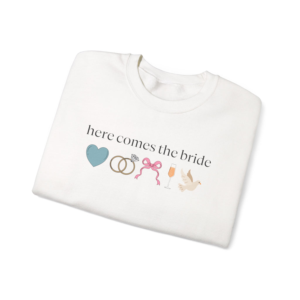 Here Comes the Bride Crewneck Sweatshirt