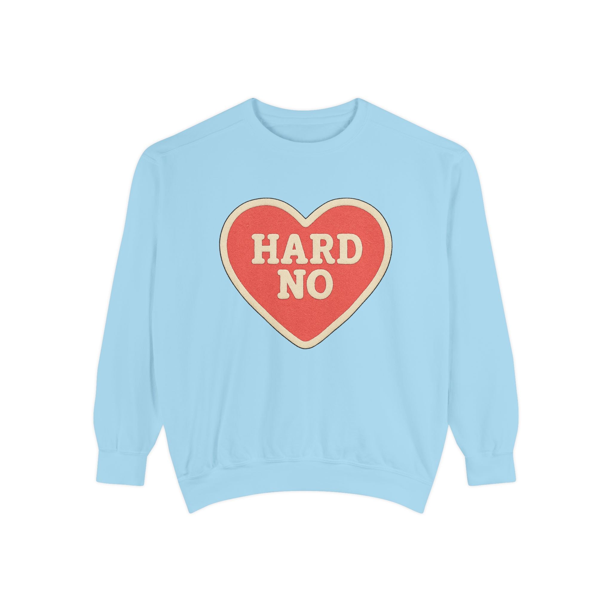 Hard No Heart Sweatshirt