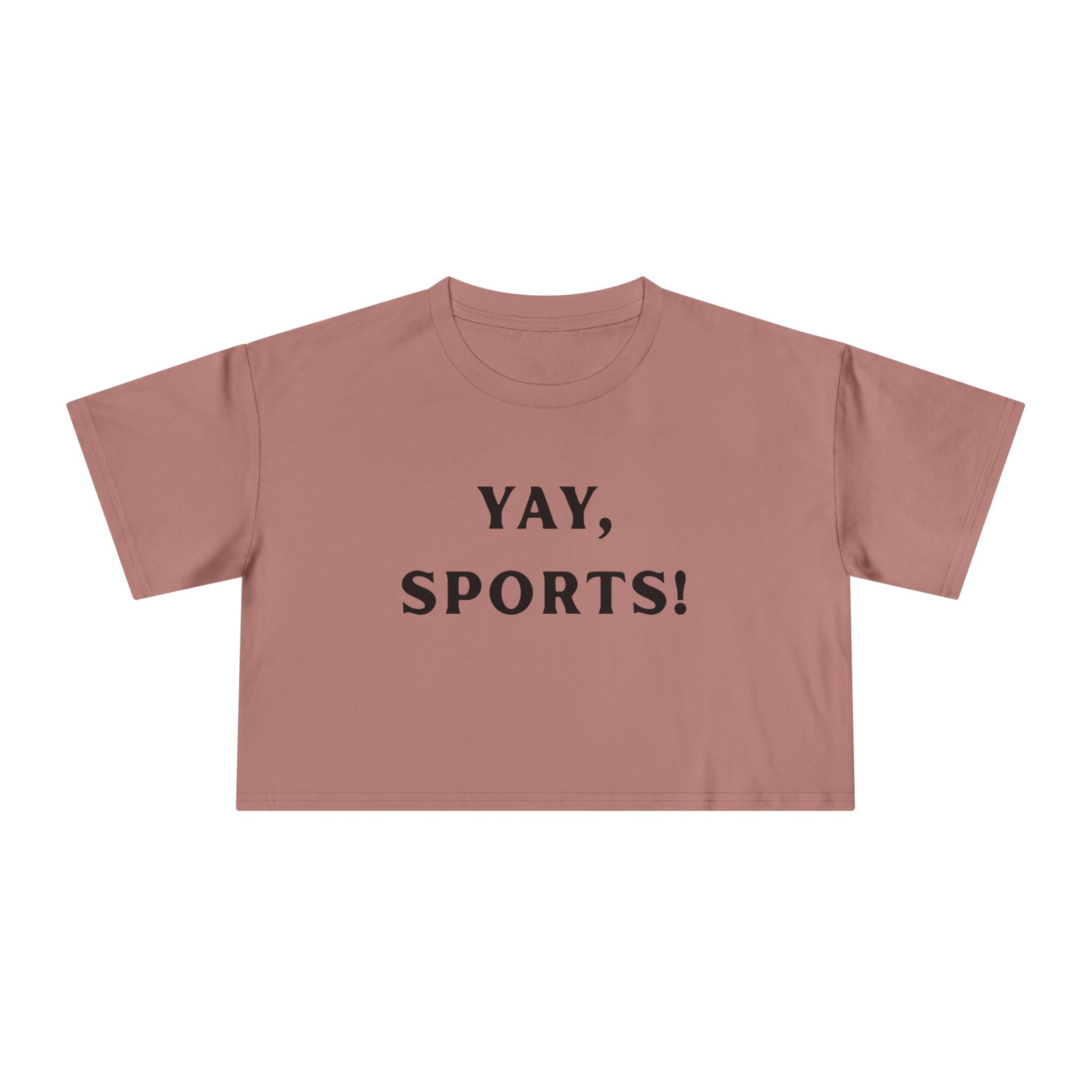 Yay Sports! Women's Crop Tee - Perfect for Game Day, Casual Outings, Athletic Events, Fitness Classes, Birthday Gifts