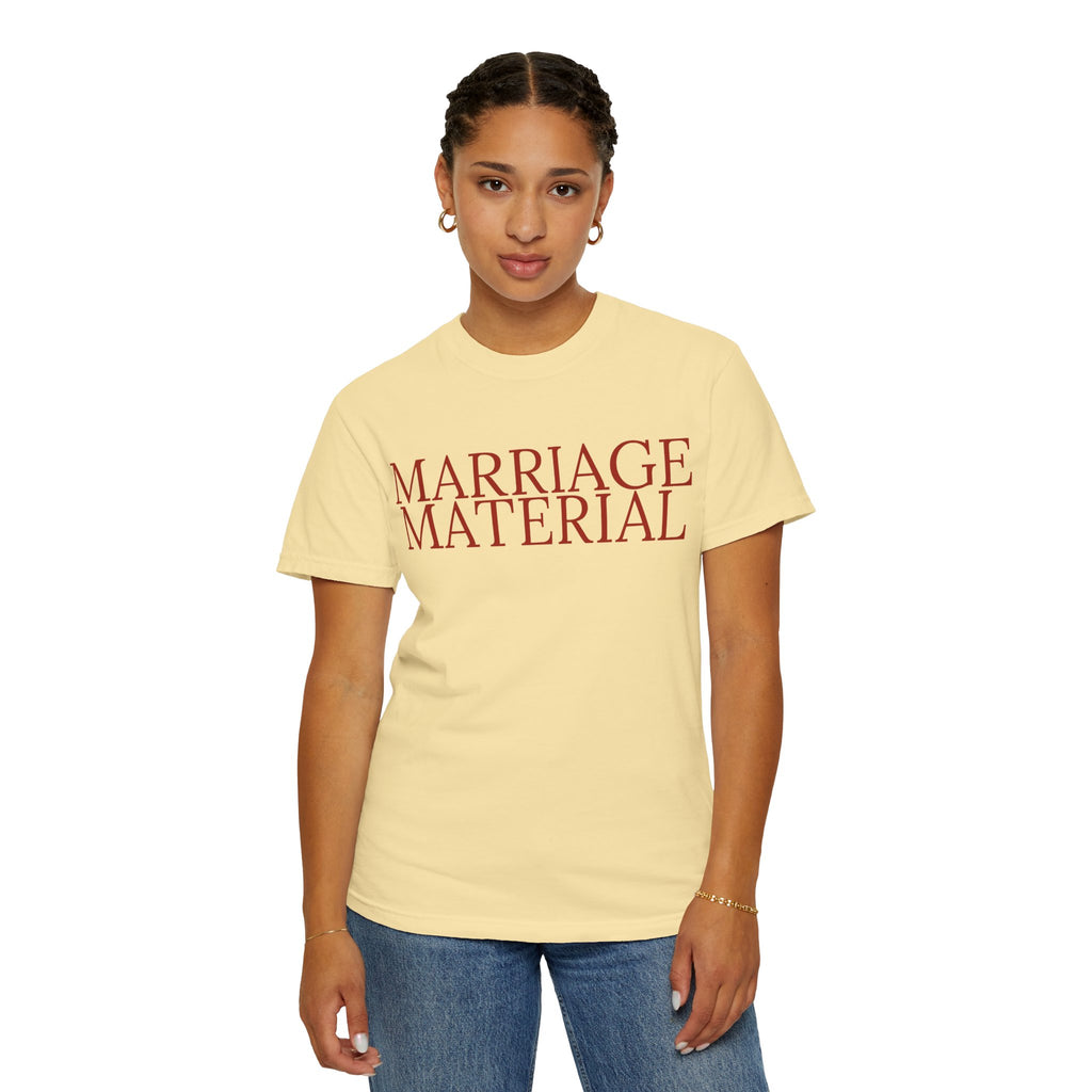 Marriage Material T-Shirt