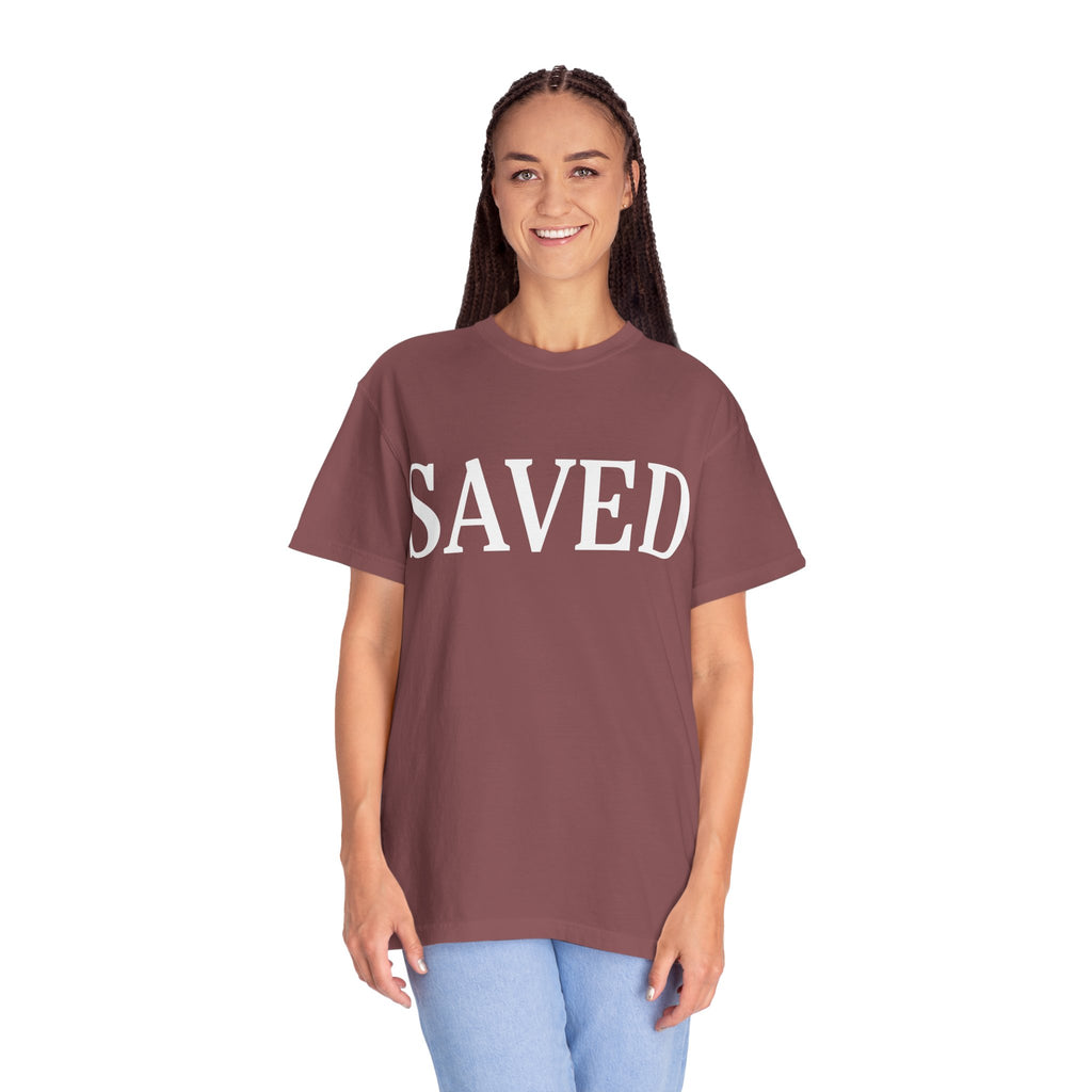 Saved Unisex Garment-Dyed T-Shirt, Inspirational Tee, Faith Shirt