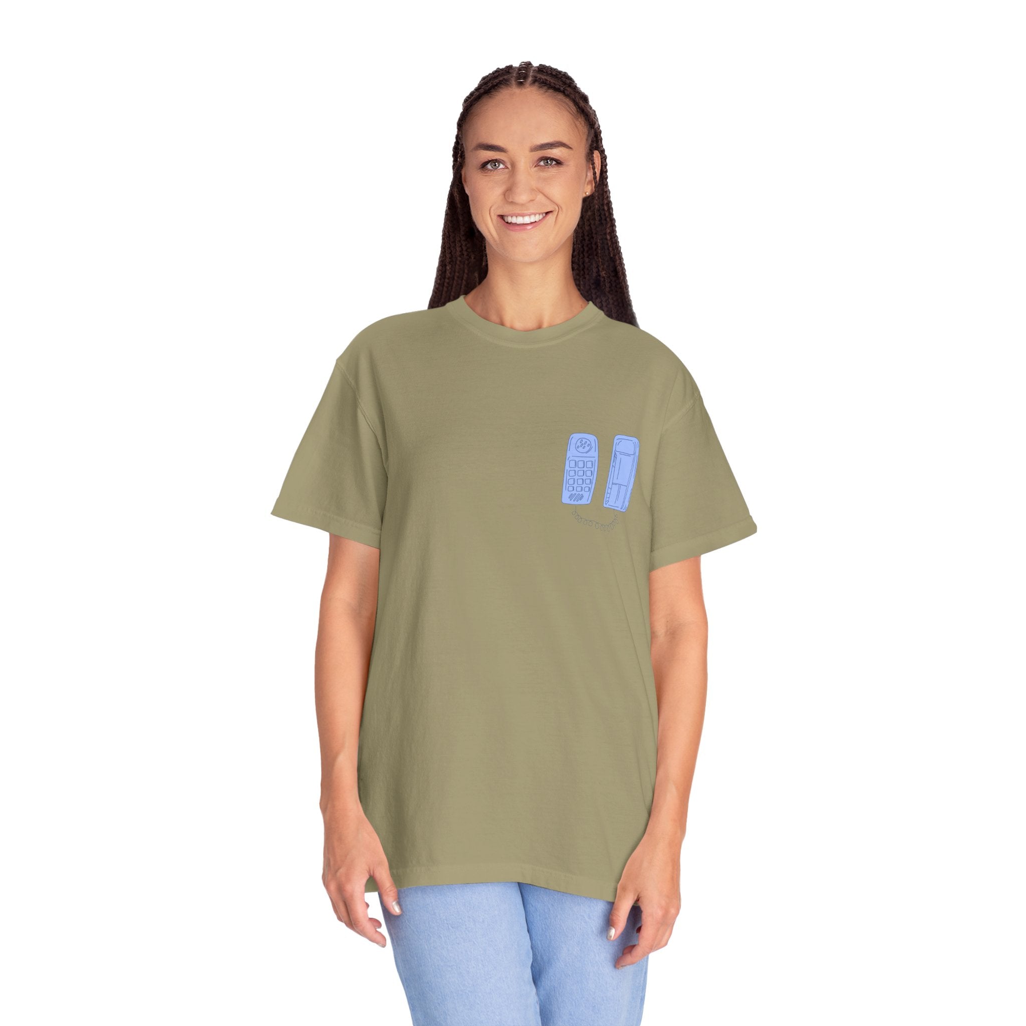 Have You Called Tshirt