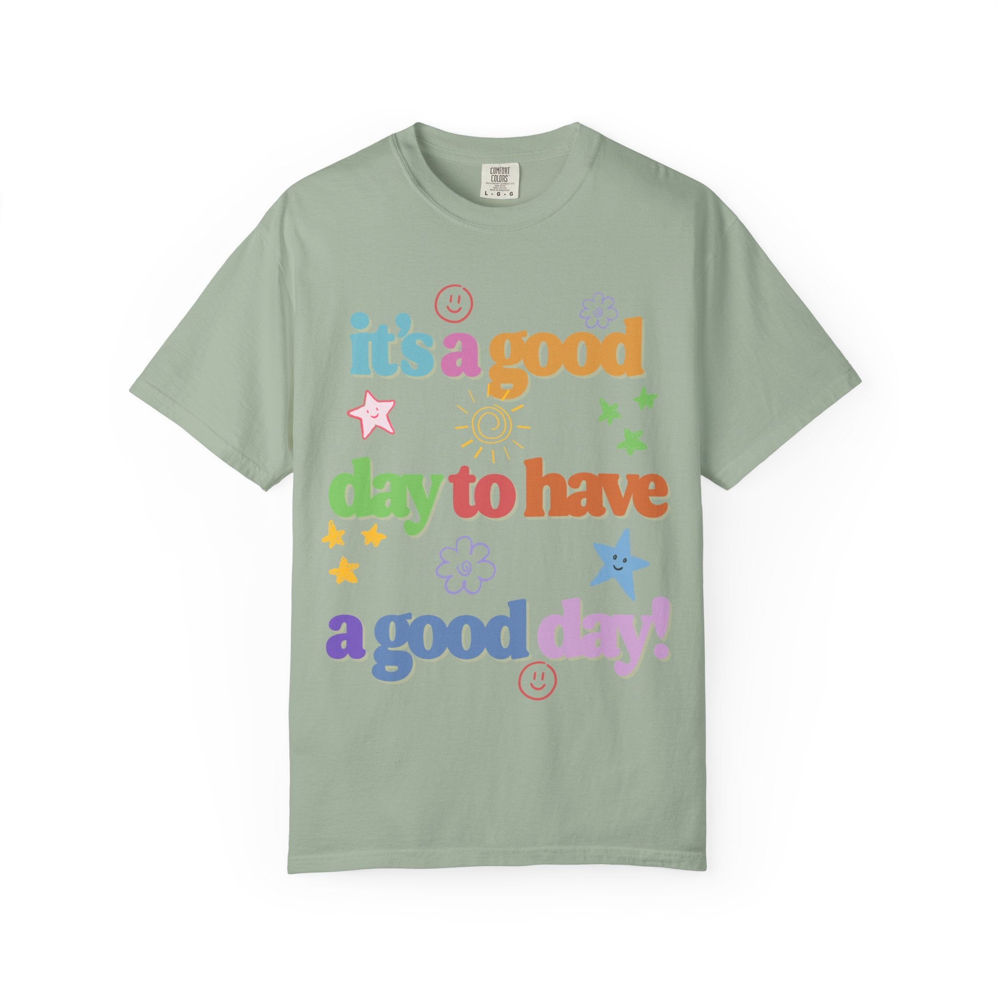 Good Day Tee