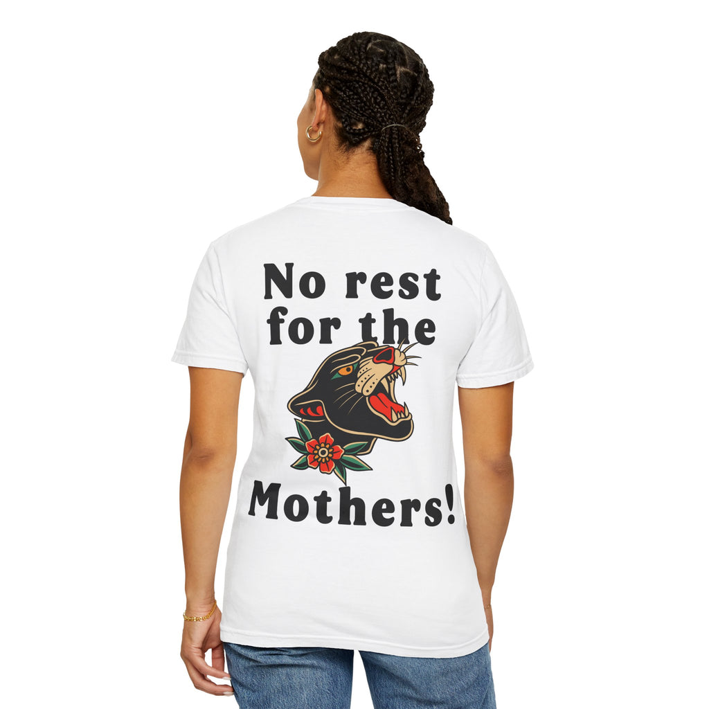 No Rest For The Mothers! Punk Lightweight T-Shirt