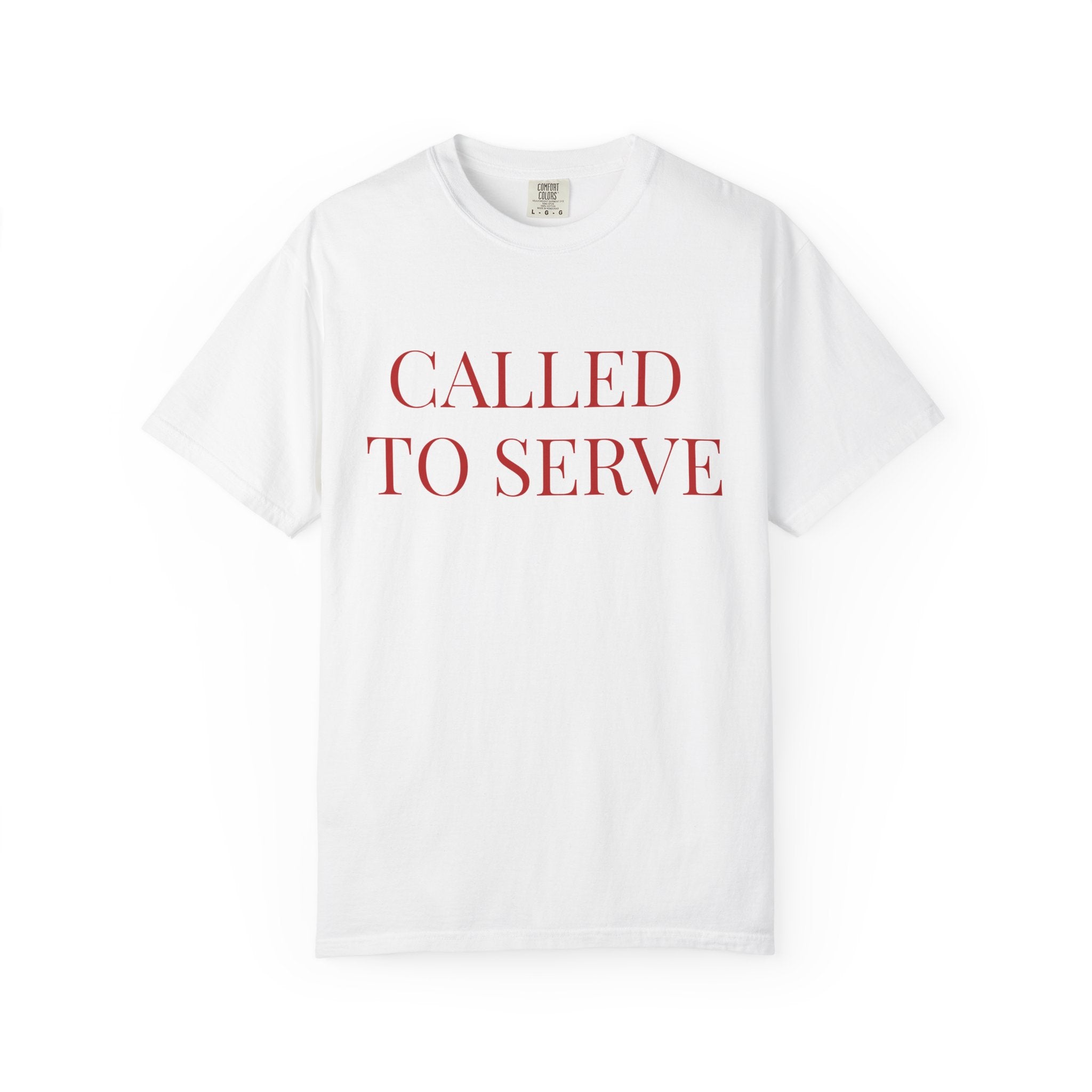 Garment-Dyed Unisex T-Shirt - Called to Serve