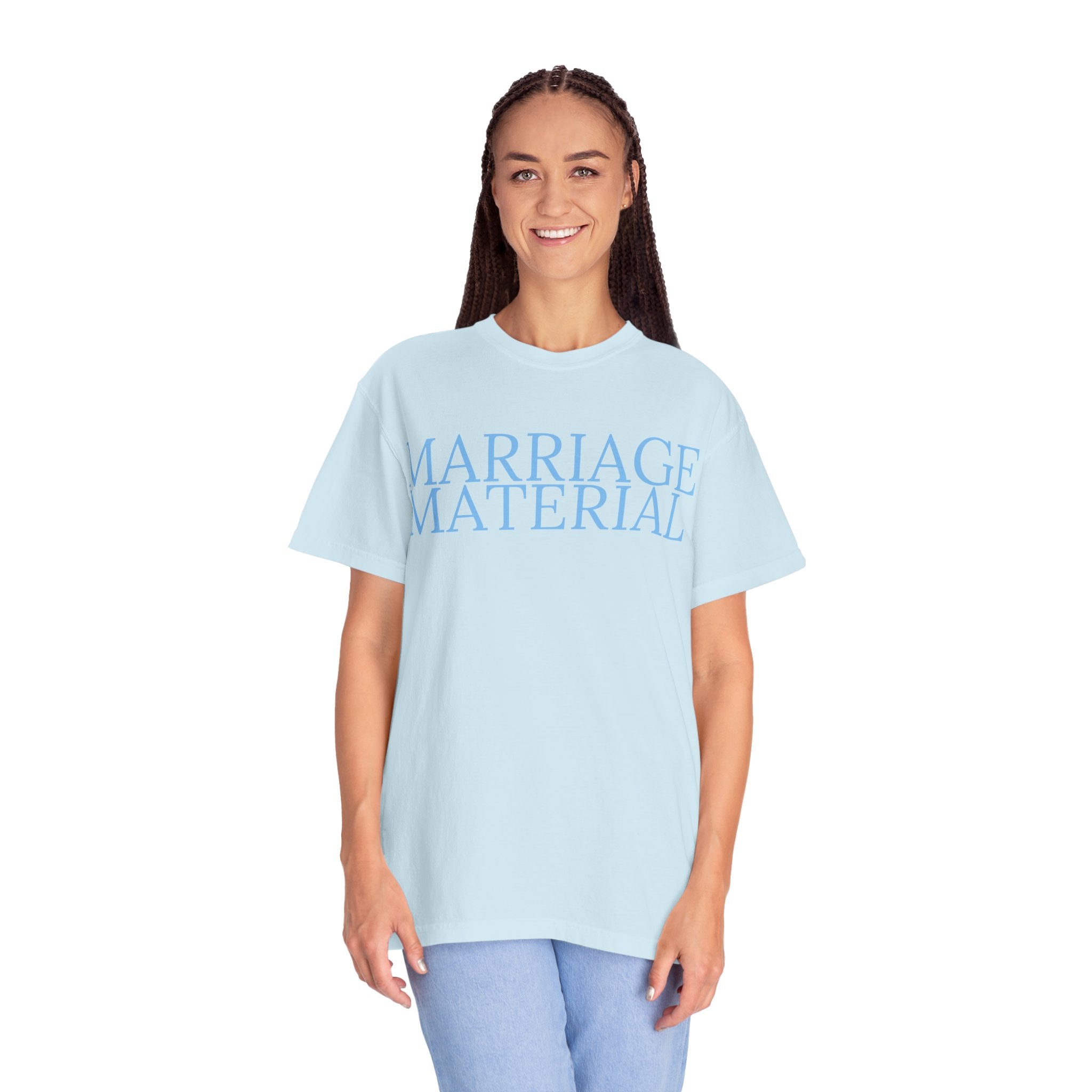 Marriage Material T-Shirt