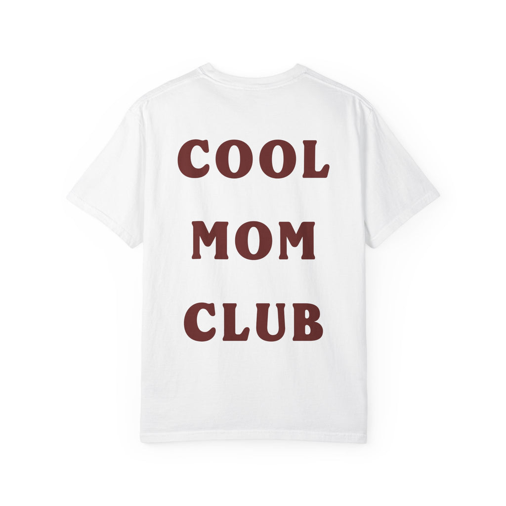 Cool Mom Club T-Shirt