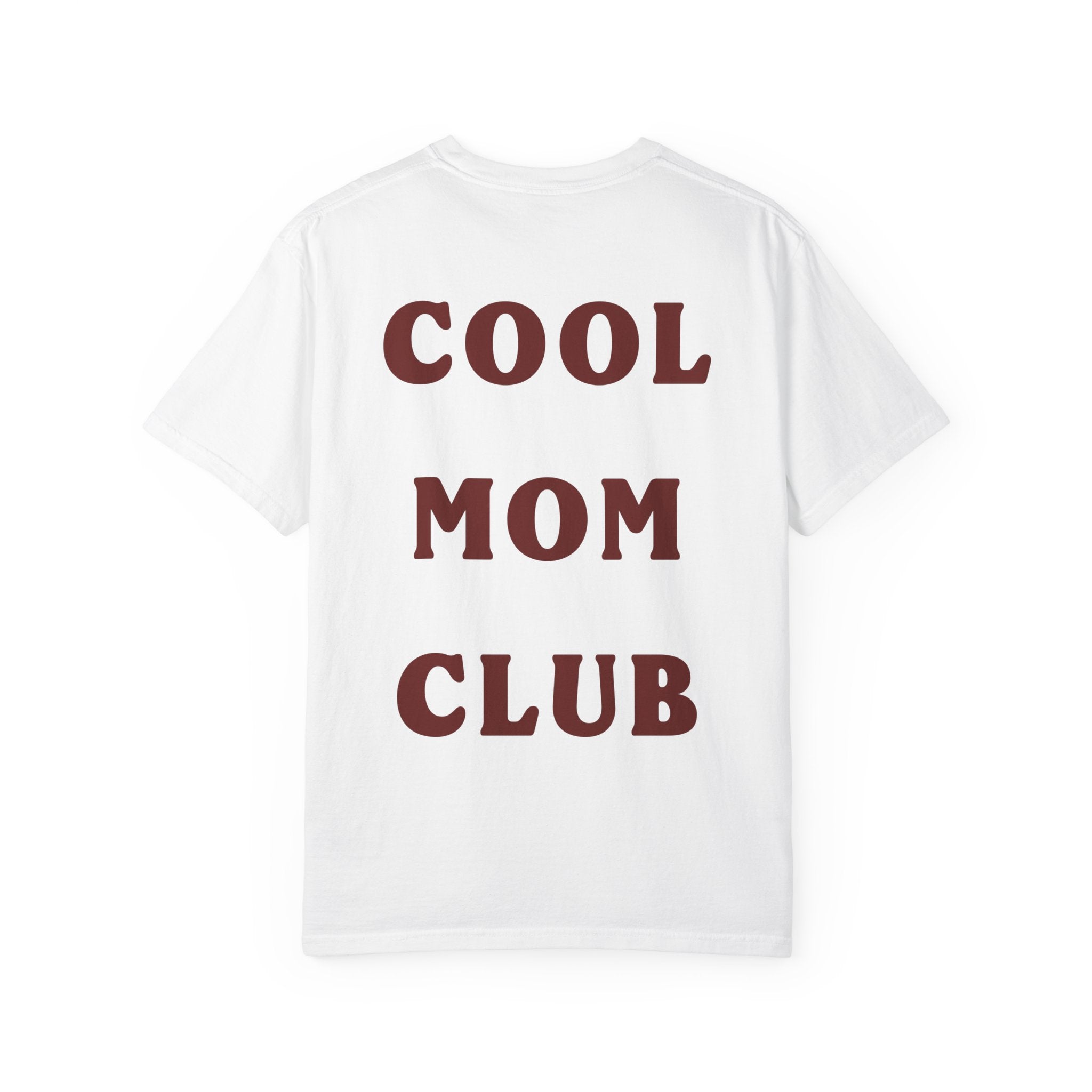 Cool Mom Club T-Shirt