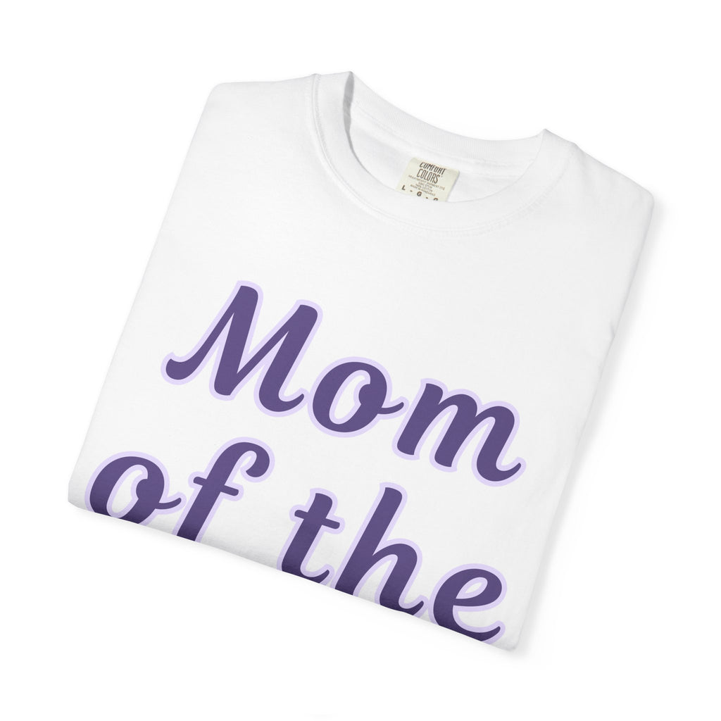 Mom of the Year Garment-Dyed T-shirt