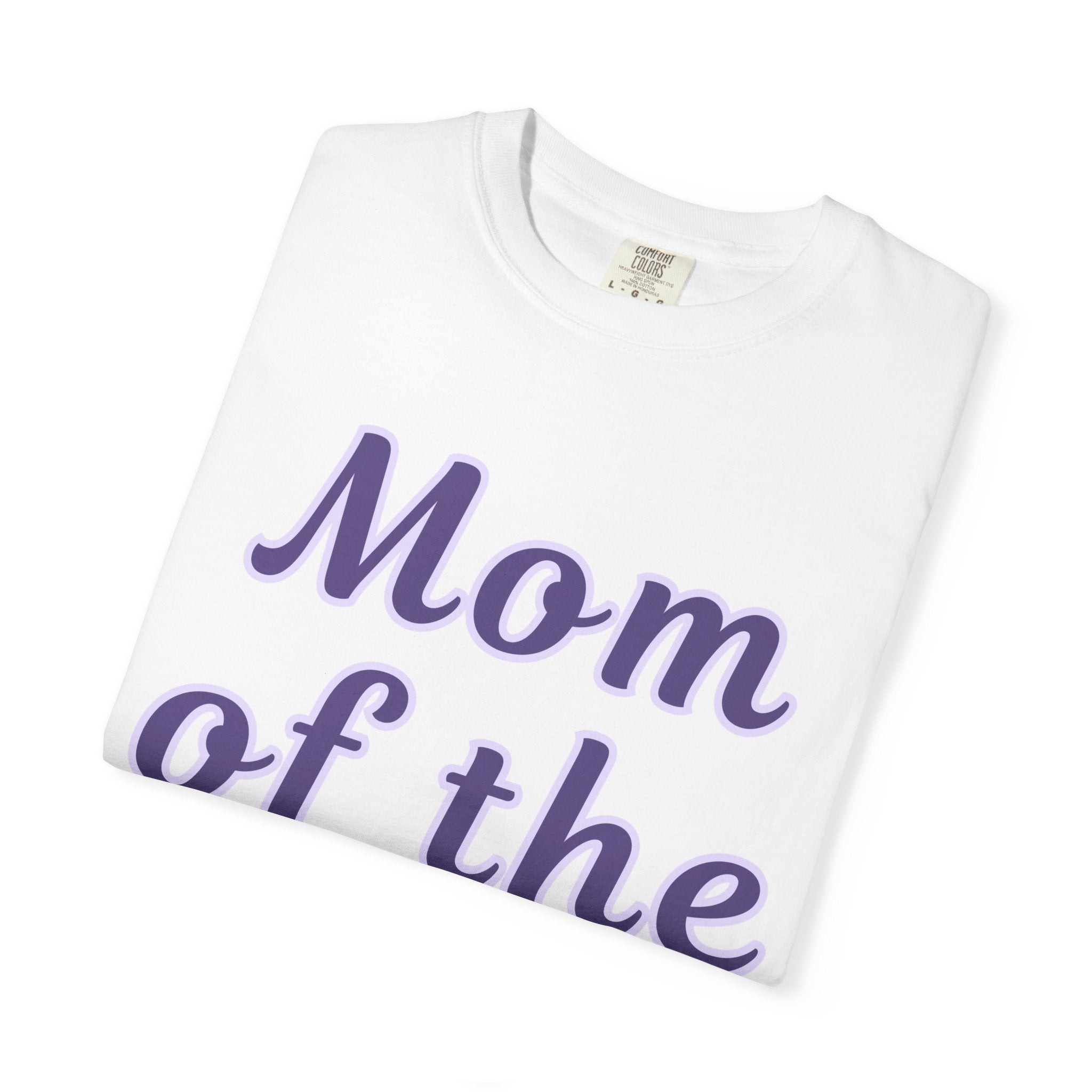Mom of the Year Garment-Dyed T-shirt