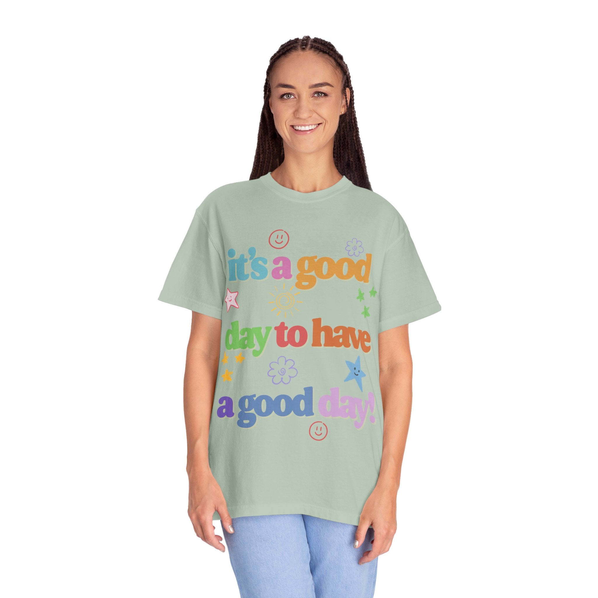 Good Day T shirt