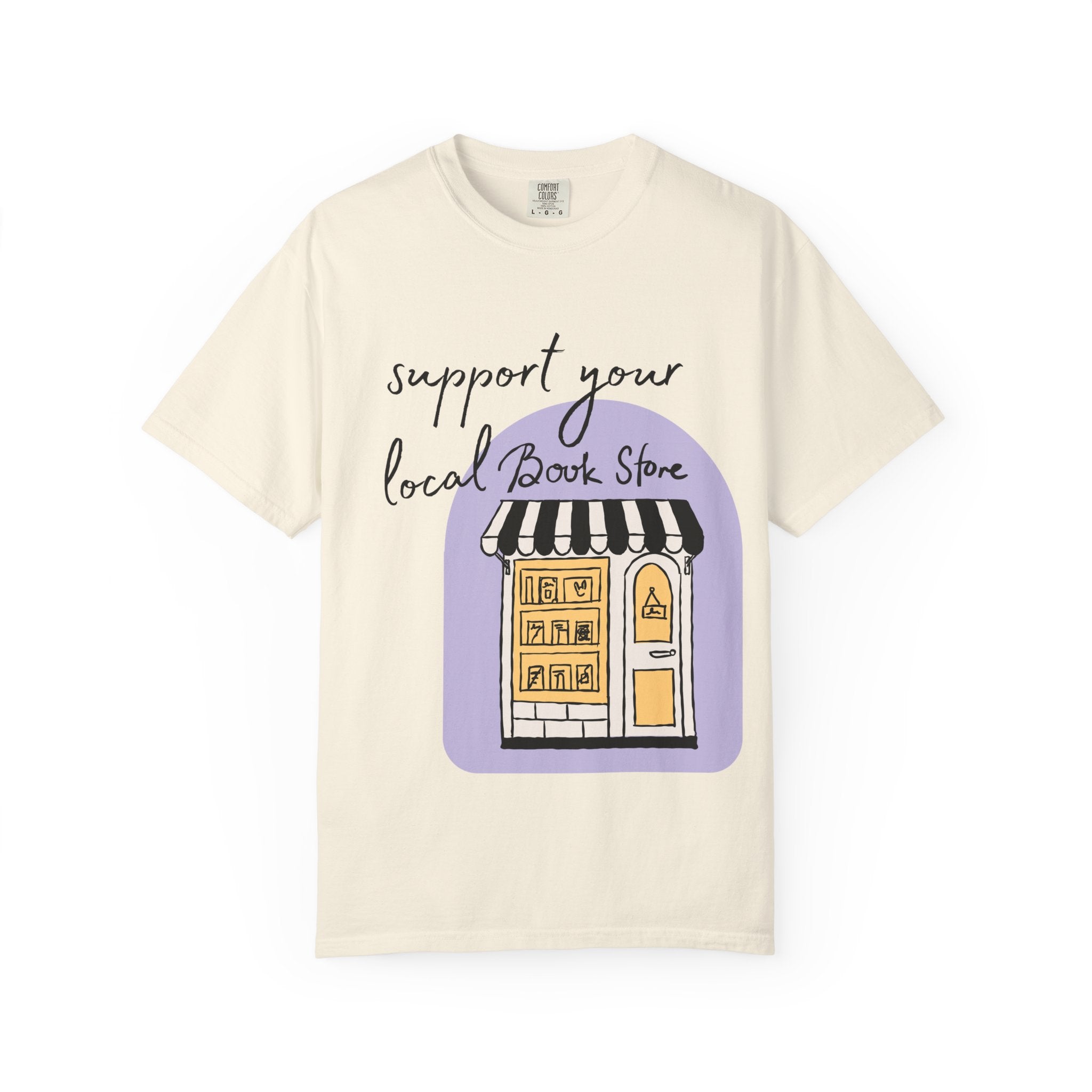 Support Local Bookstore Garment-Dyed T-shirt