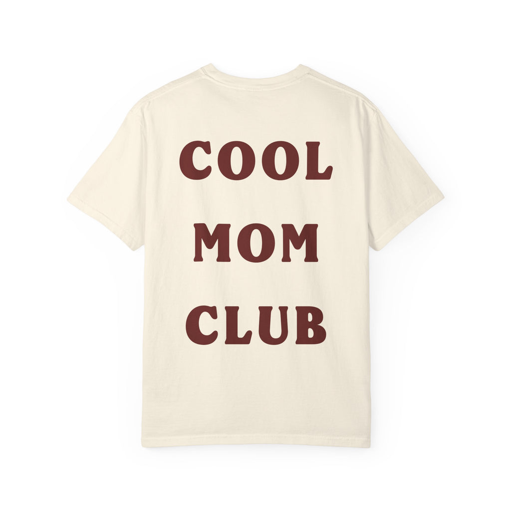 Cool Mom Club T-Shirt
