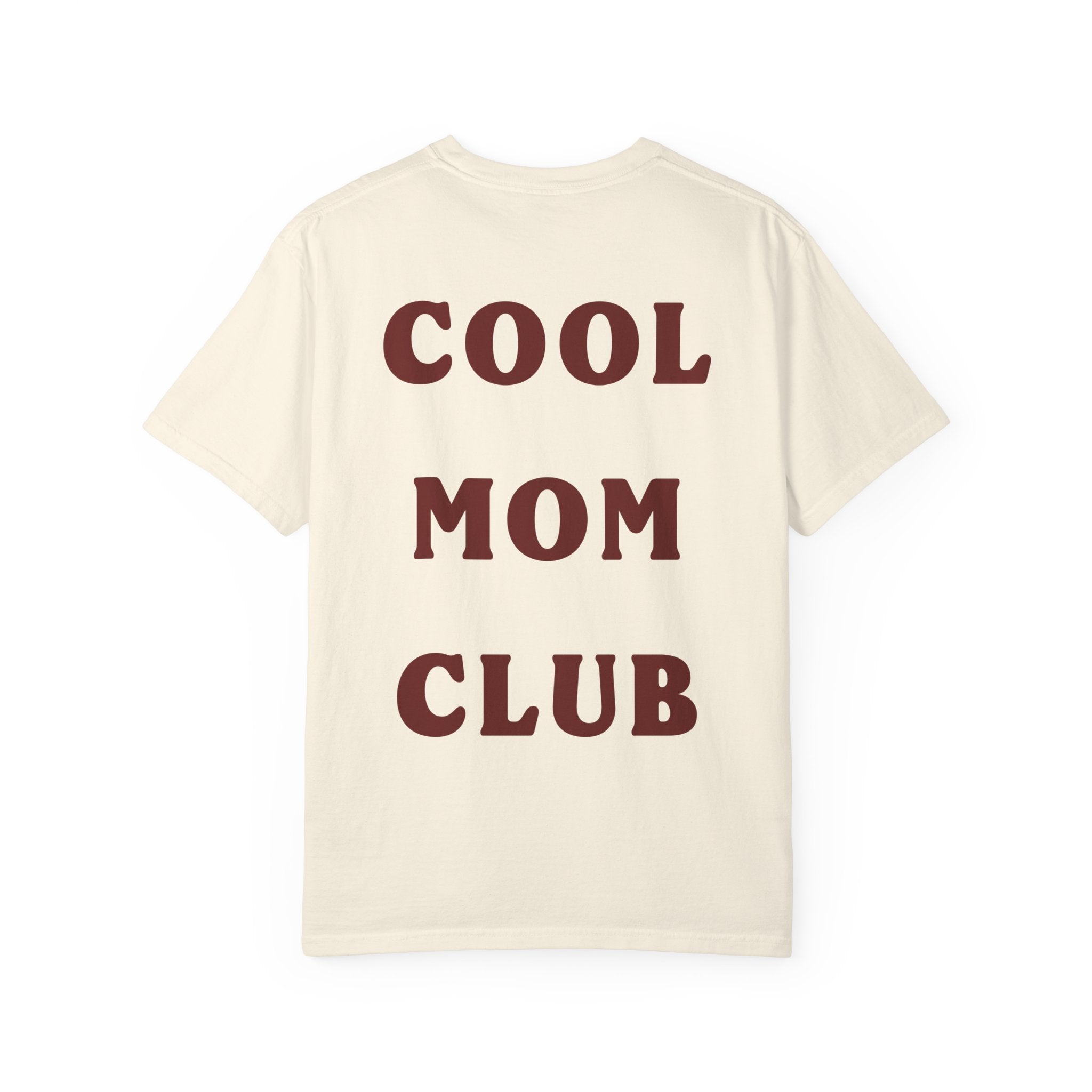 Cool Mom Club T-Shirt