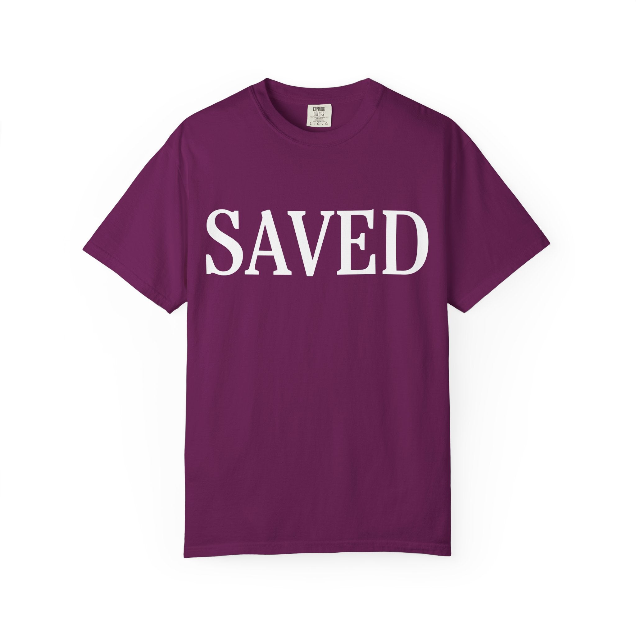 Saved Unisex Garment-Dyed T-Shirt, Inspirational Tee, Faith Shirt