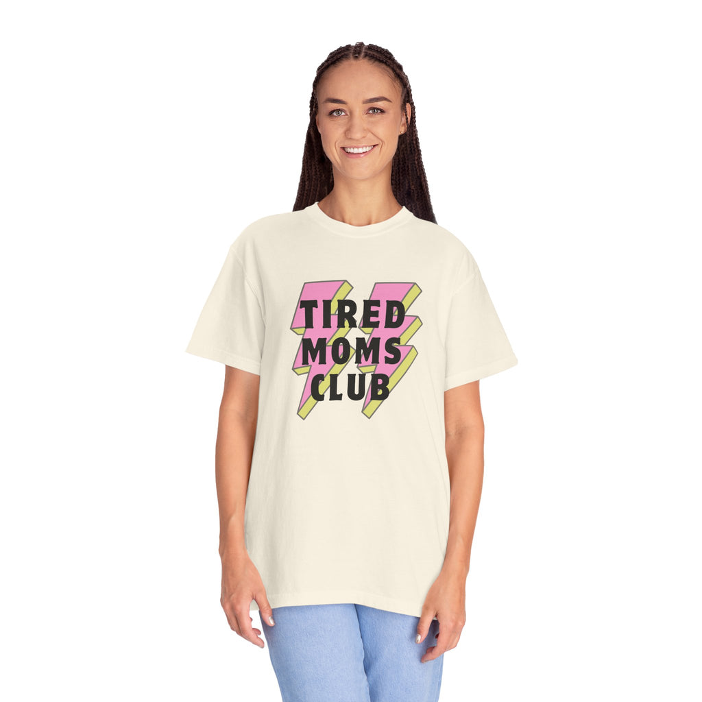 Tired Moms Club T-Shirt