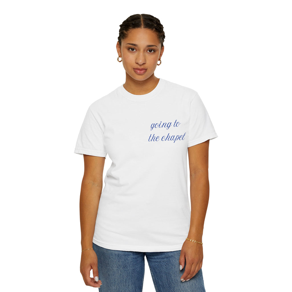 Going to the Chapel T-shirt