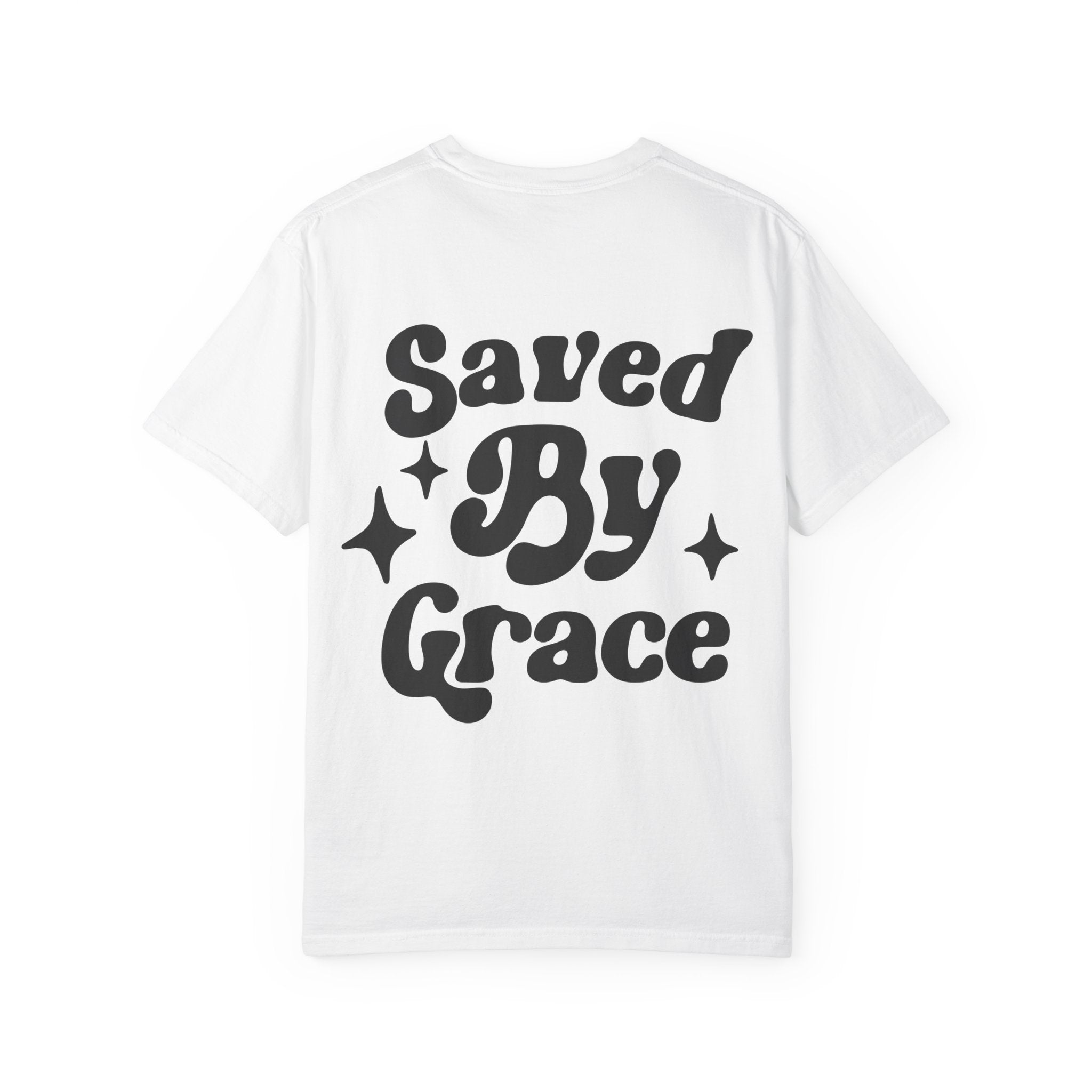 Garment-Dyed T-Shirt with 'Saved By Grace' Design