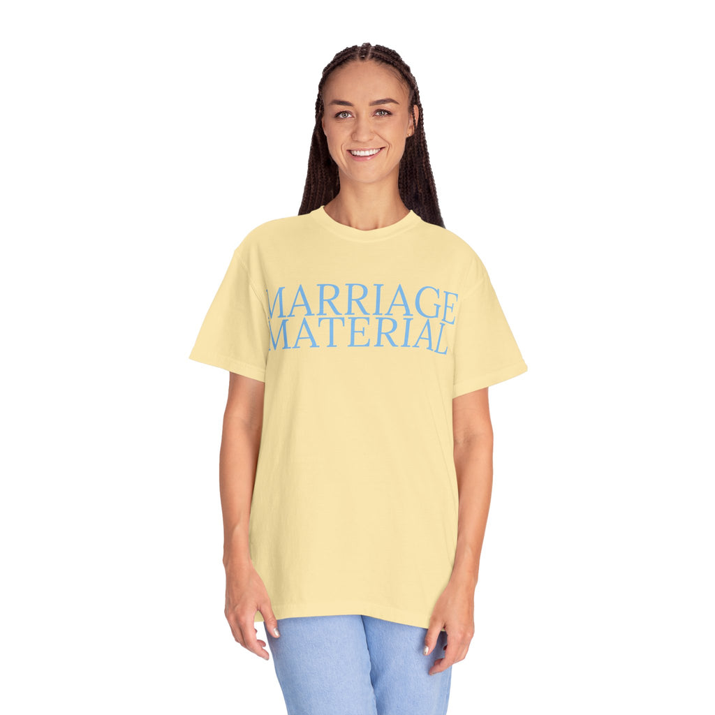 Marriage Material T-Shirt