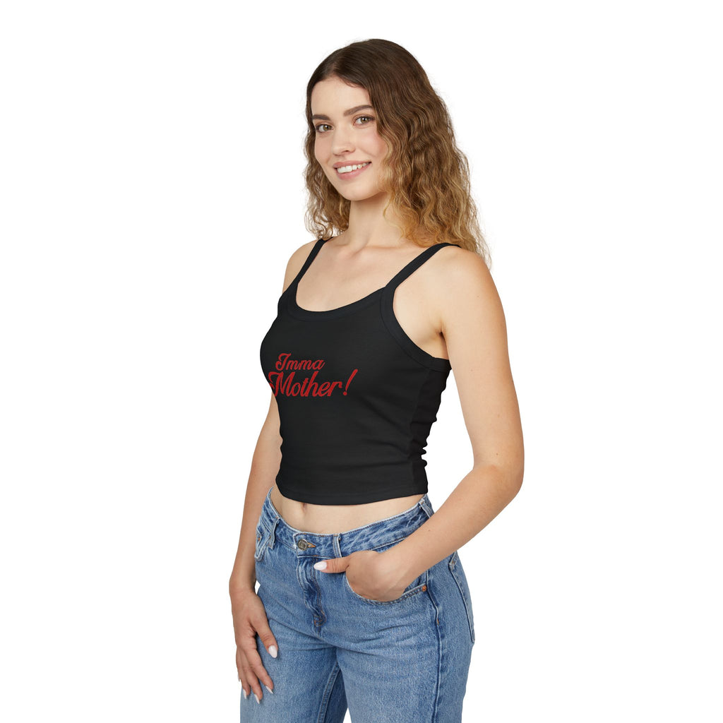 Women's Mother Spaghetti Strap Tank Top