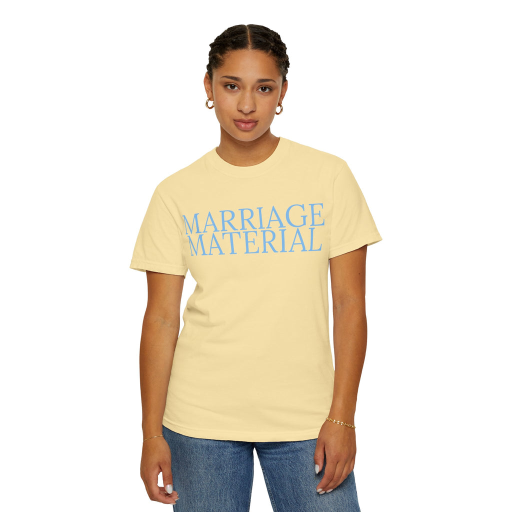 Marriage Material T-Shirt
