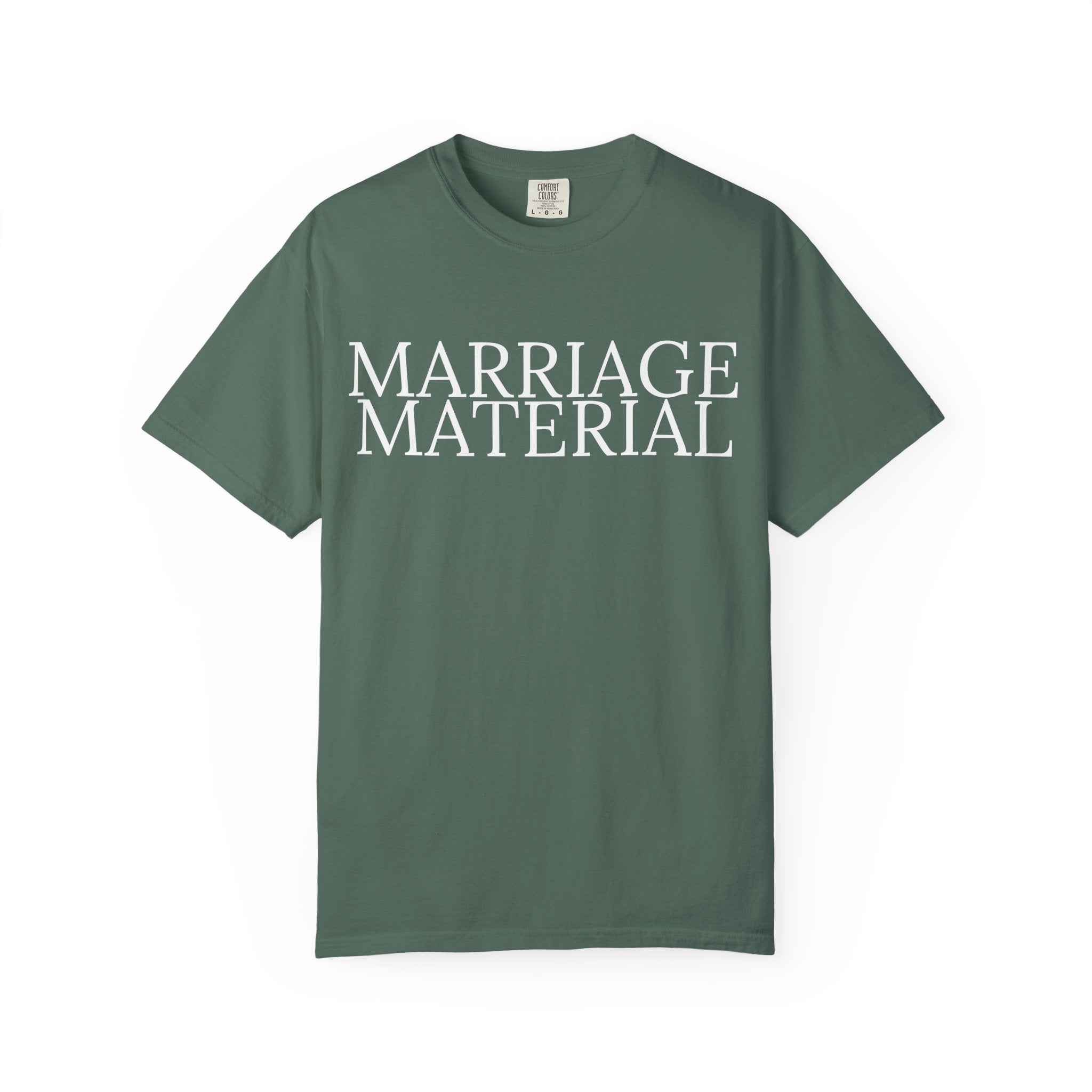 Marriage Material T-shirt