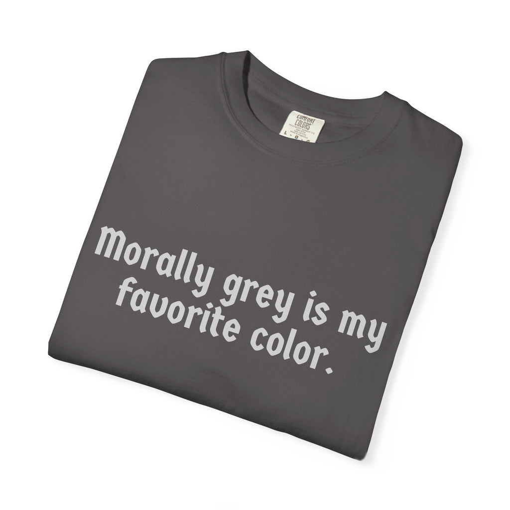 Morally Grey Humor T-Shirt