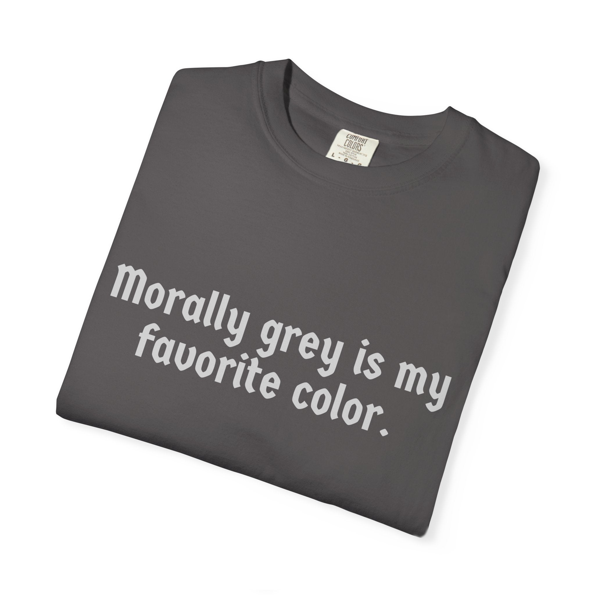 Morally Grey Humor T-Shirt