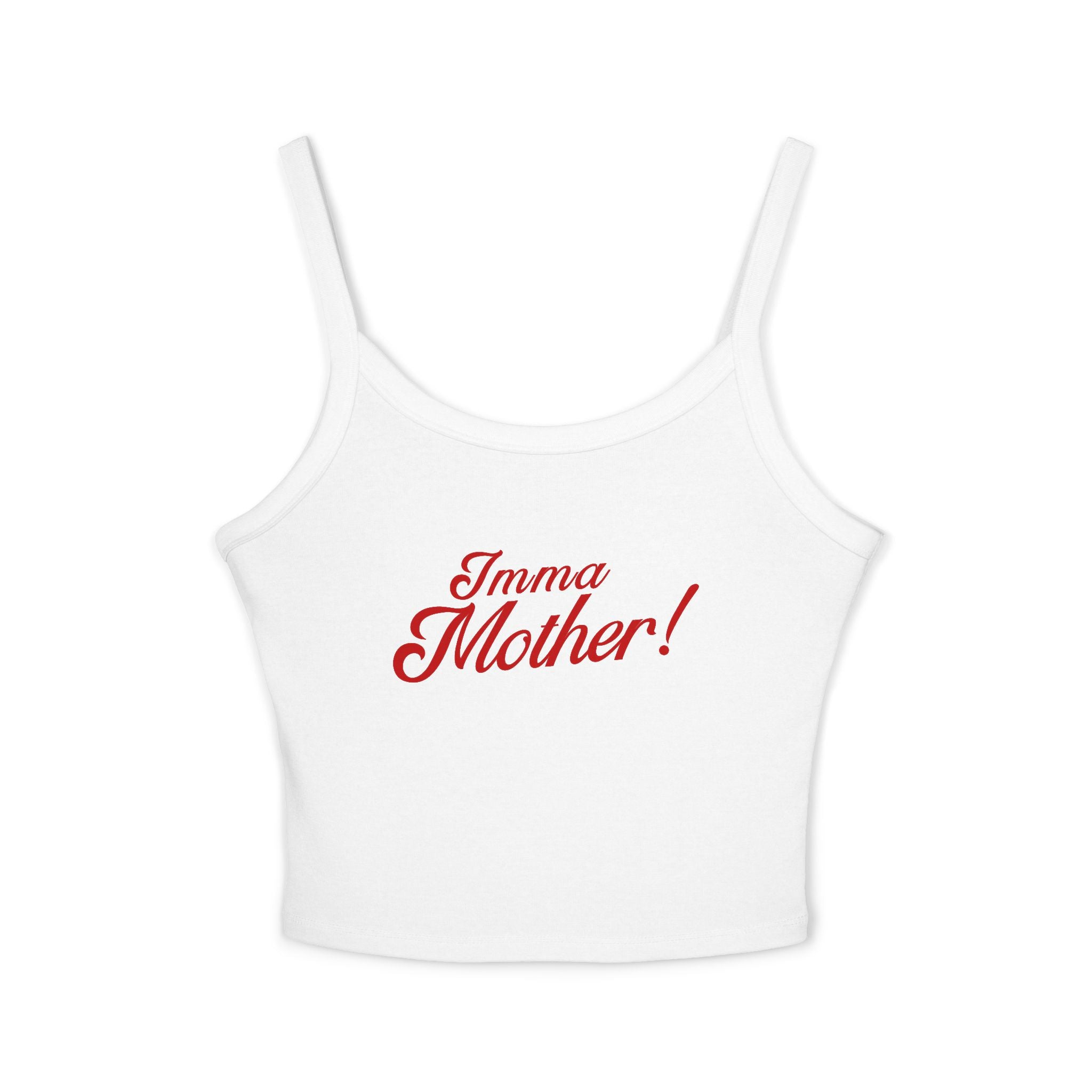 Women's Mother Spaghetti Strap Tank Top