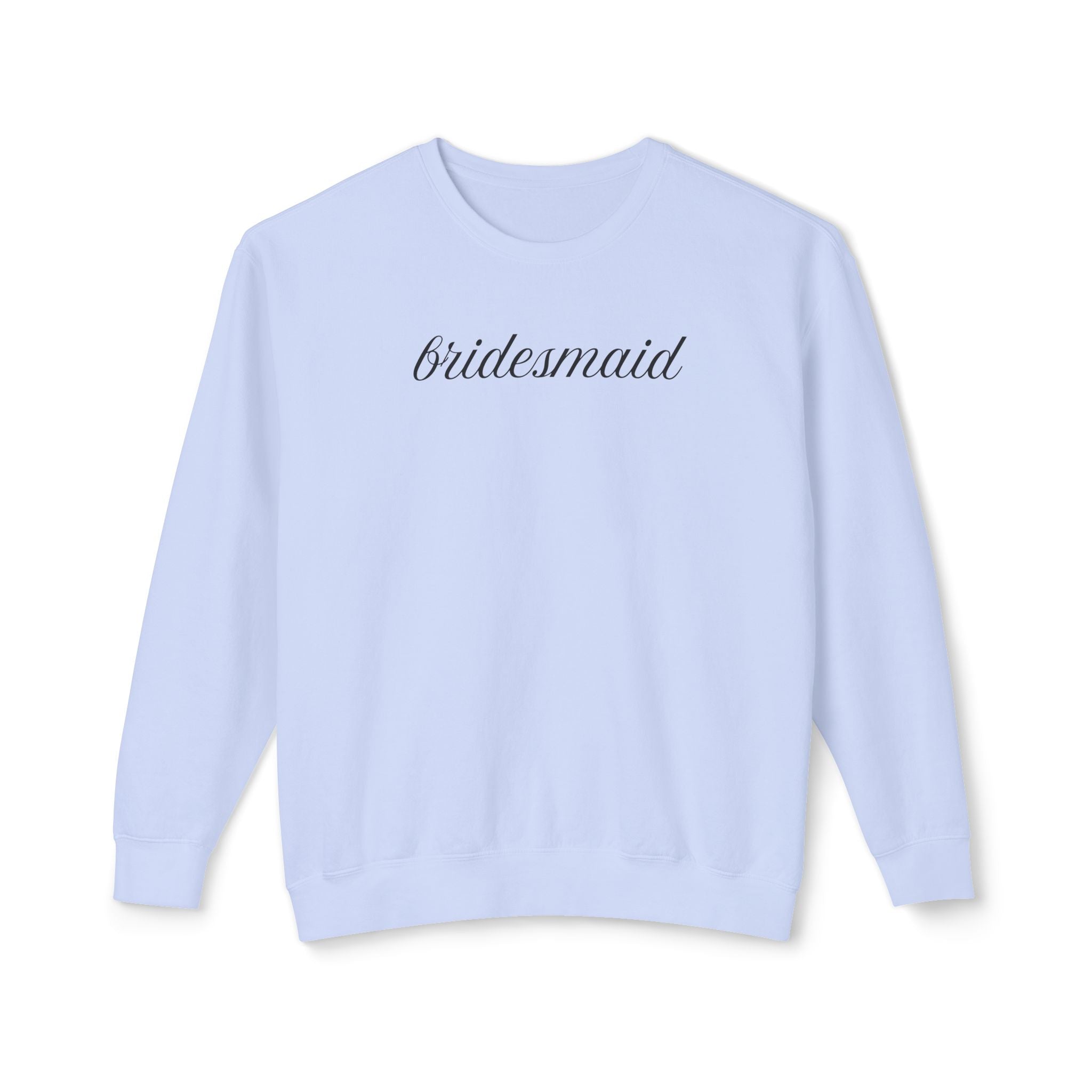 Bridesmaid Crewneck Sweatshirt