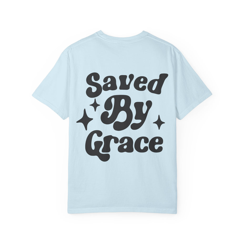 Garment-Dyed T-Shirt with 'Saved By Grace' Design