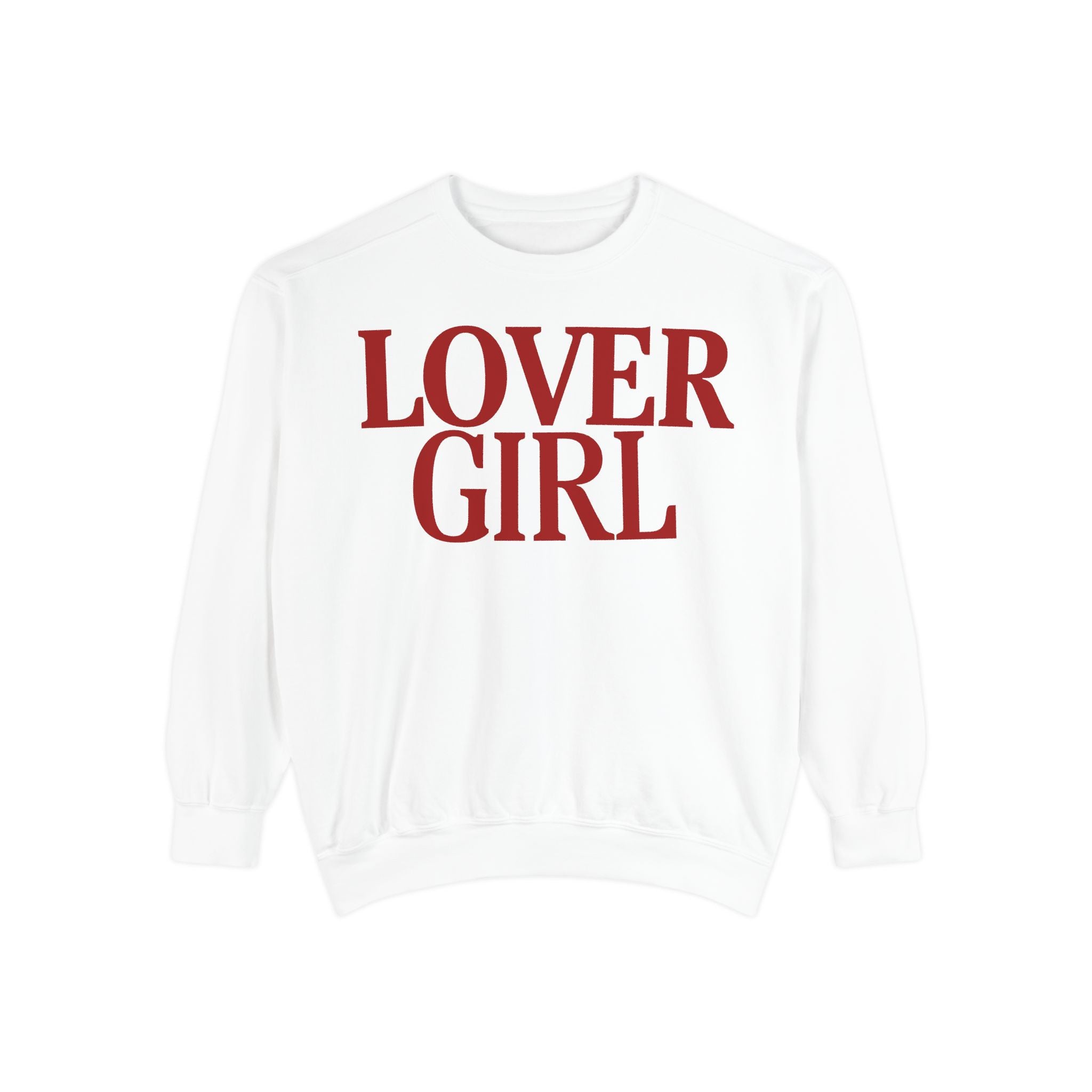 Lover Girl Sweatshirt