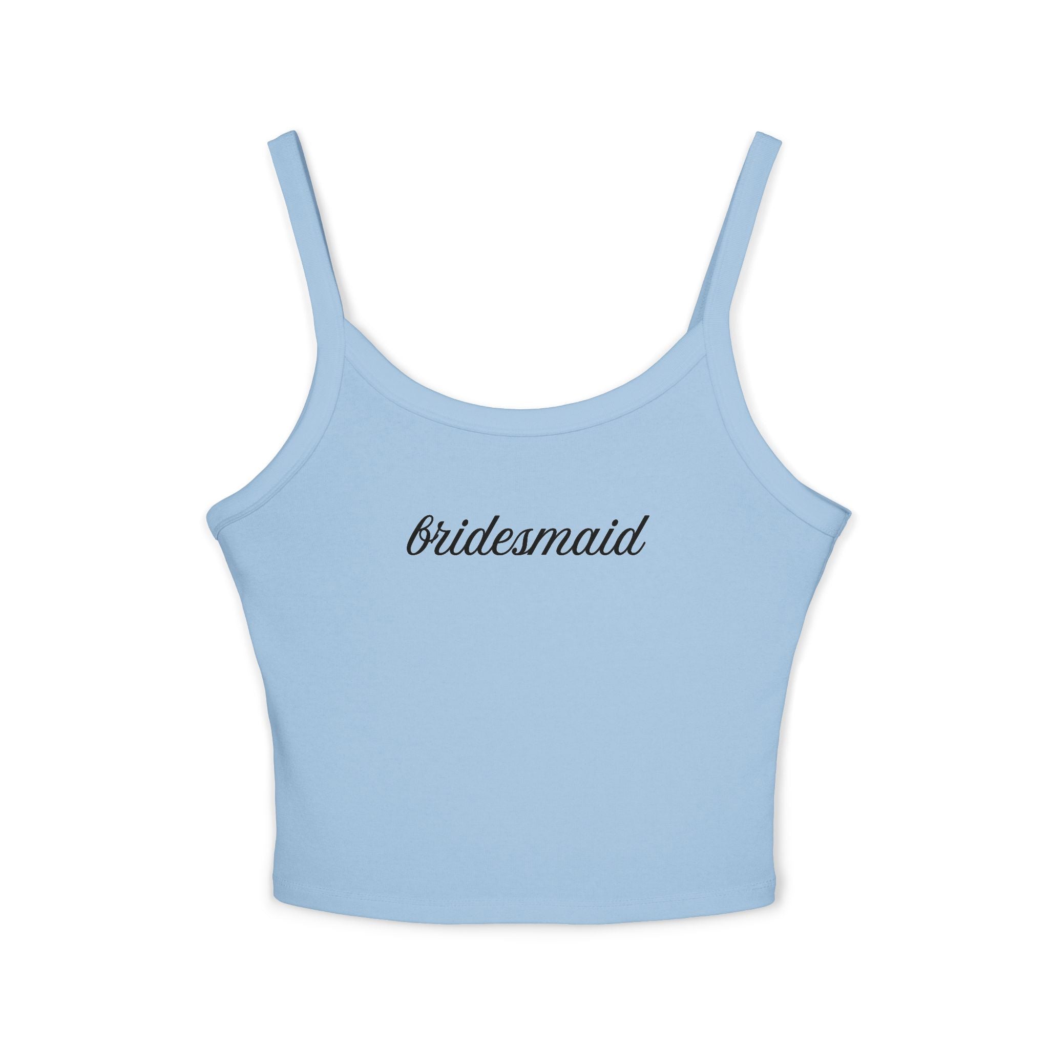 Bridesmaid Spaghetti Strap Tank Top