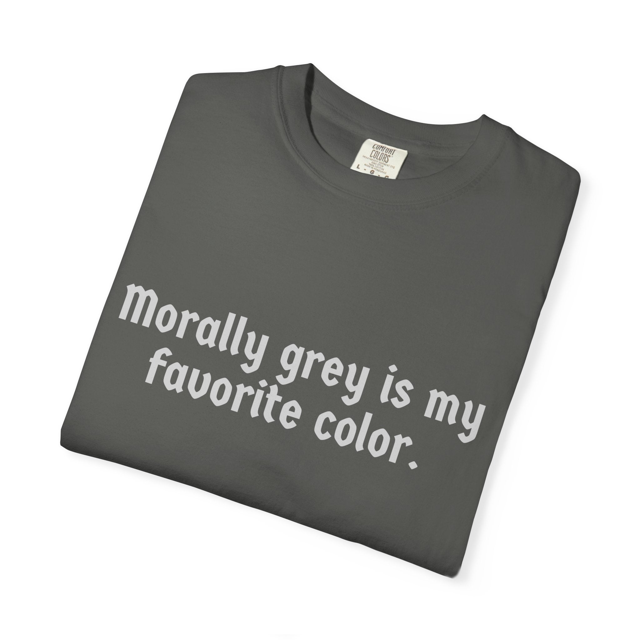Morally Grey Humor T-Shirt