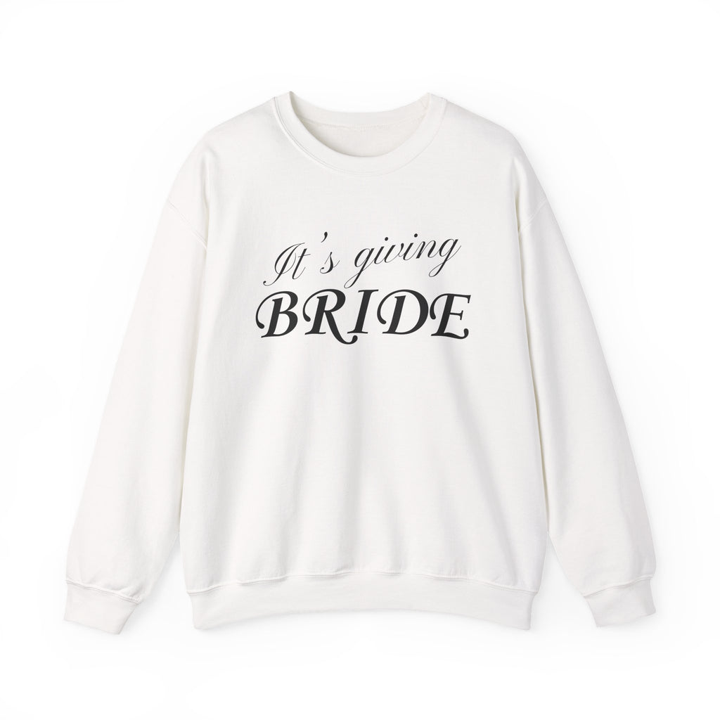 It's Giving Bride Sweatshirt