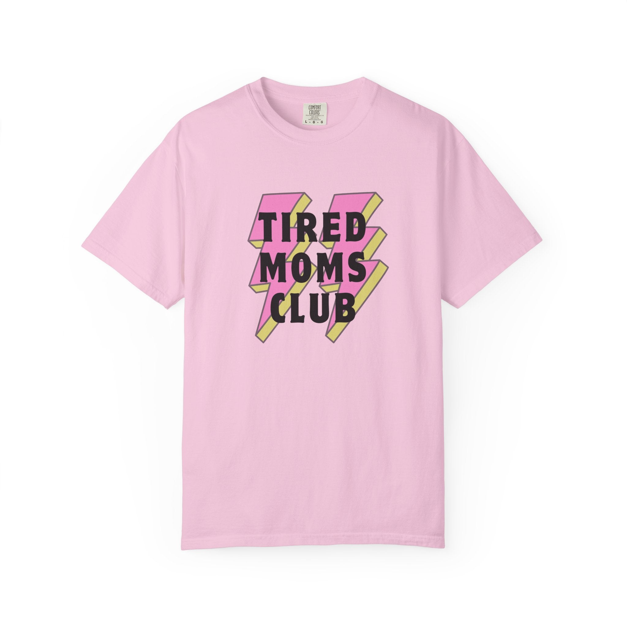 Tired Moms Club T-Shirt