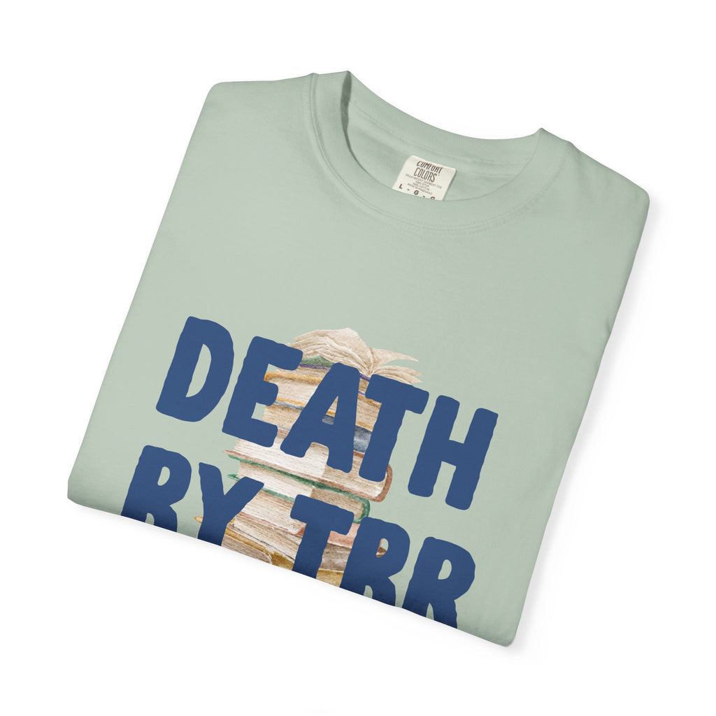 Death by TBR Tee