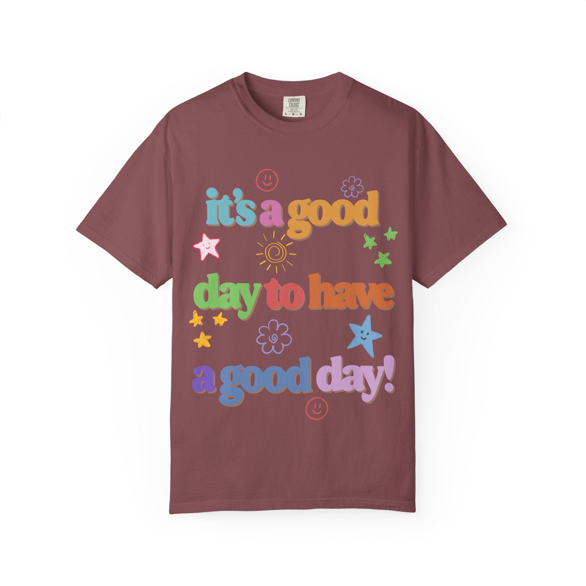 Good Day T shirt