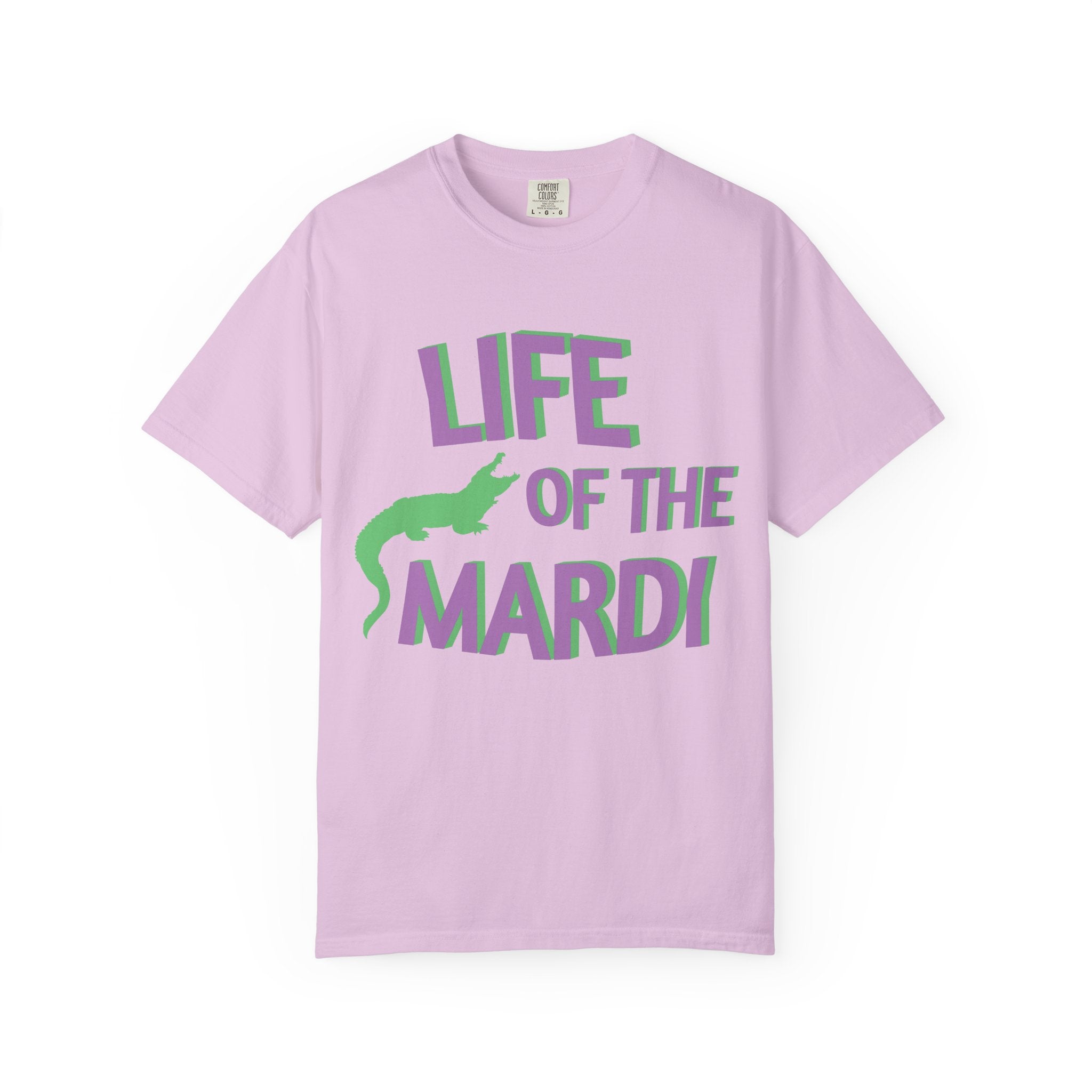 Mardi Gras T-Shirt — "Life of the Mardi"