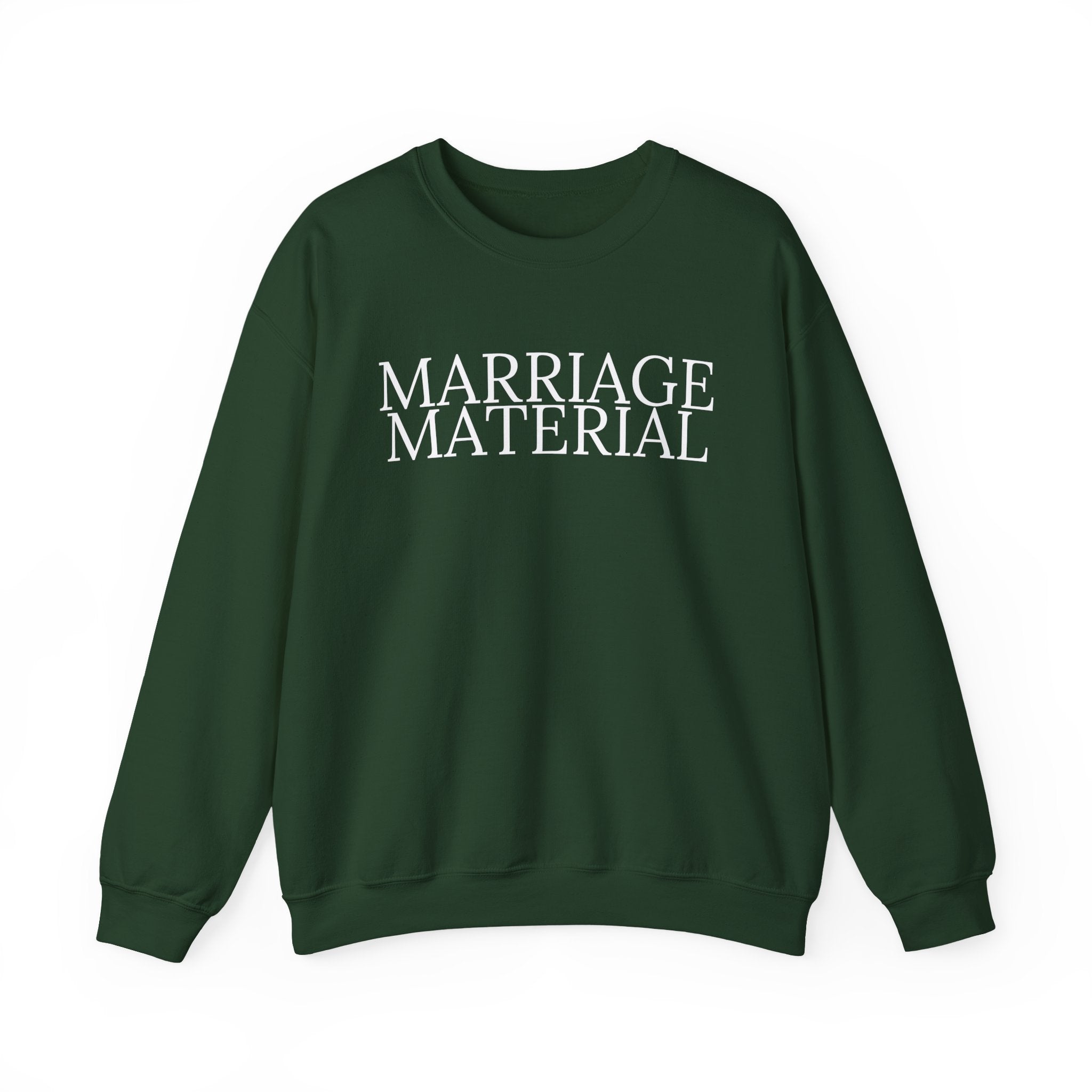 Marriage Material Sweatshirt