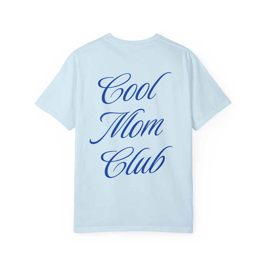 Cool Mom Club T-Shirt