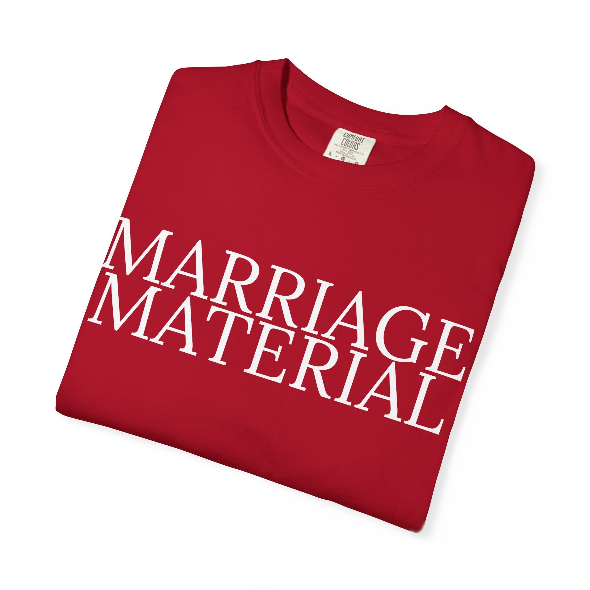 Marriage Material T-shirt